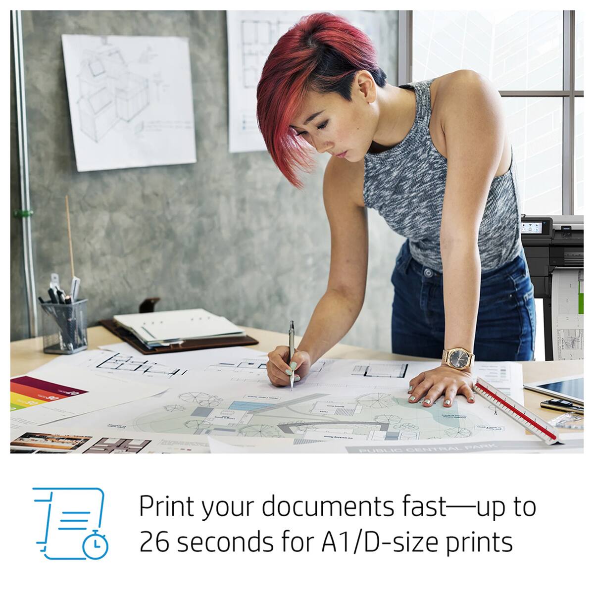 PUBLIC CENTRAL PARK

Print your documents fast—up to 26 seconds for A1/D-size prints