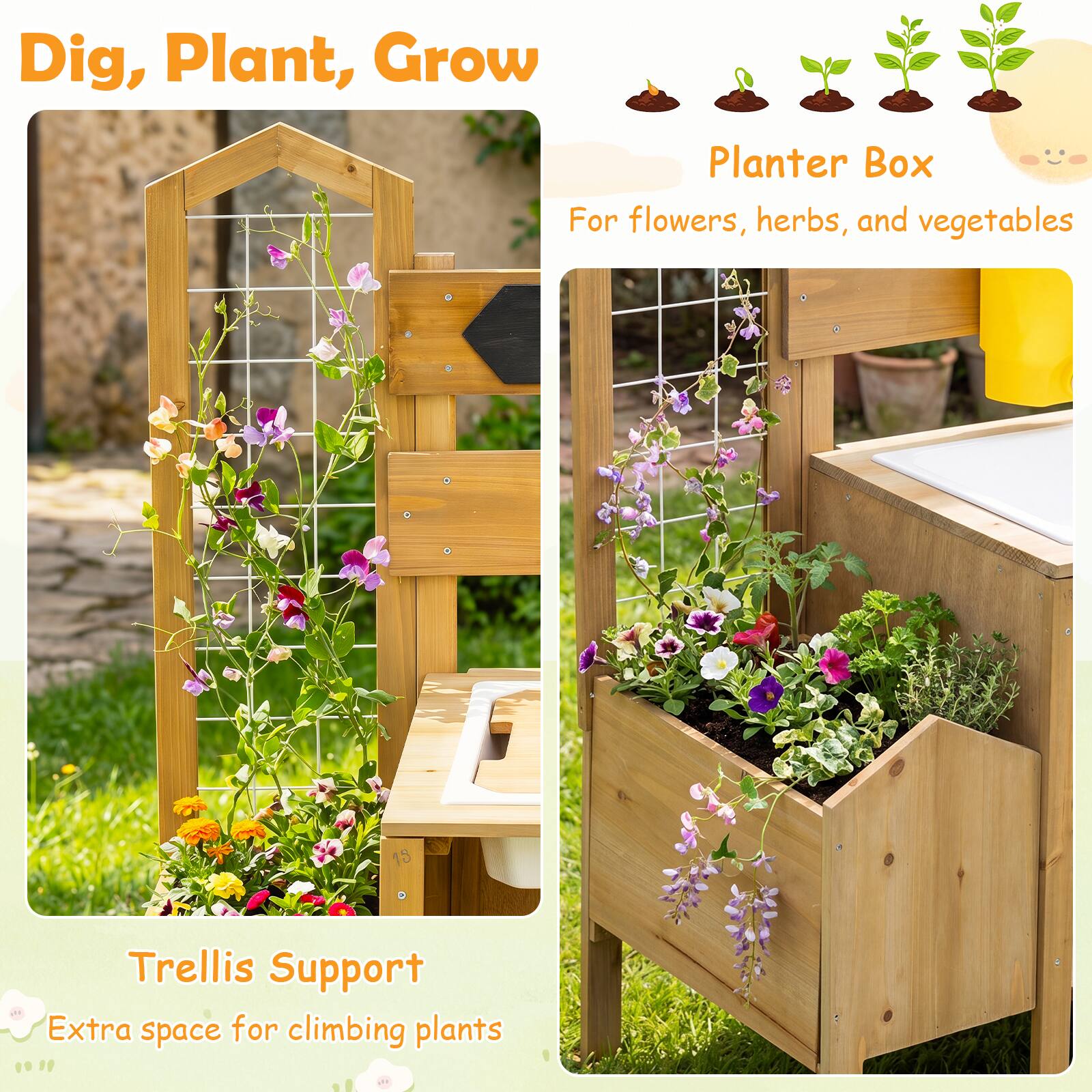 Dig, Plant, Grow

Planter Box
For flowers, herbs, and vegetables

Trellis Support
Extra space for climbing plants