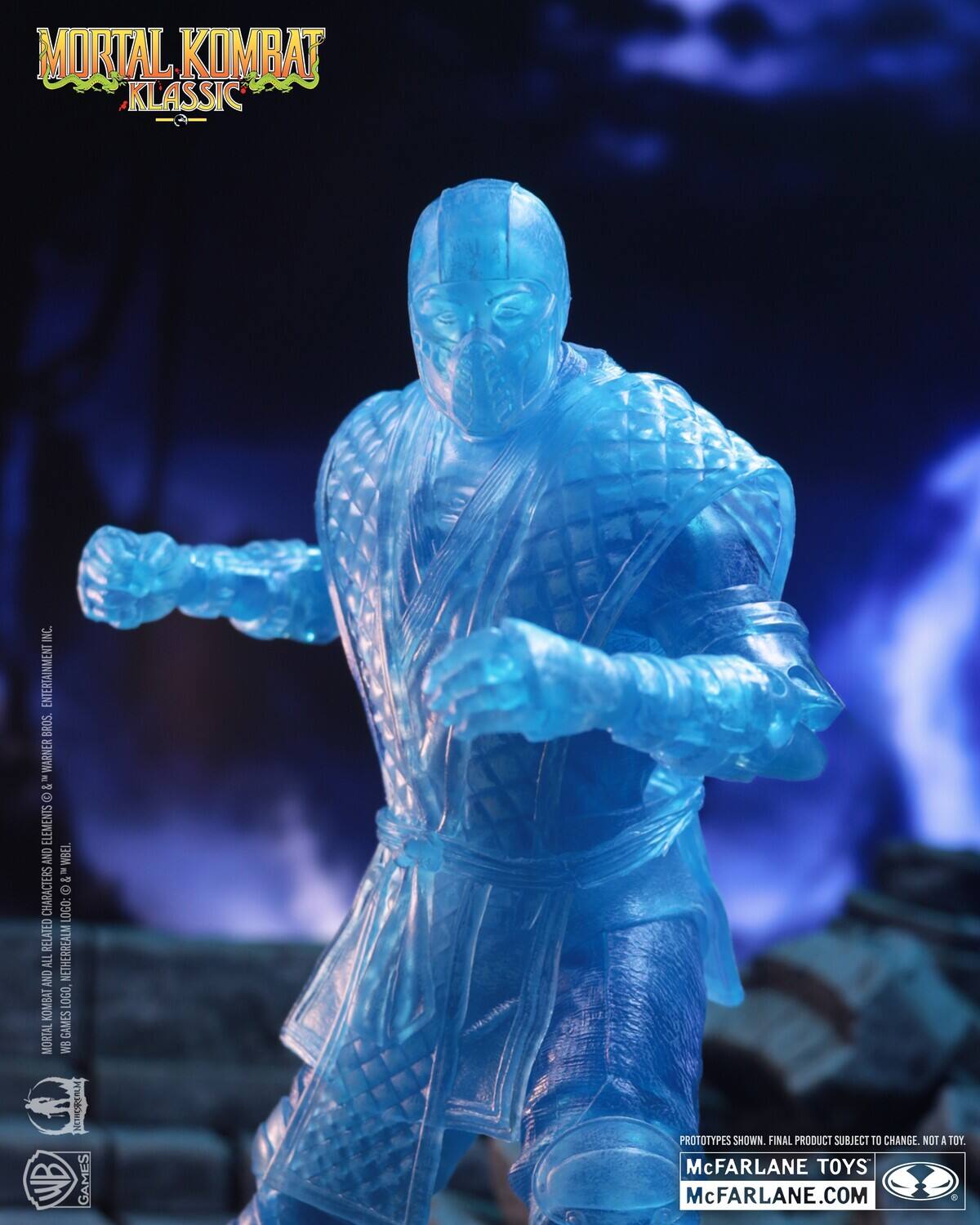 MORTAL KOMBAT KLASSIC INC ENTERTAINMENT BROS WARNER e ad ELEMENTS AND WBEL a - CHARACTERS LOGO: RELATED ANC AL NETHERREALM KOMBAI LOGO MORTAL GAMES NB NOHORSLM GAMES PROTOTYPES SHOWN. FINAL PRODUCT SUBJECT TO CHANGE NOT A TOY. J 0L McFARLANE TOYS McFARLANE.COM