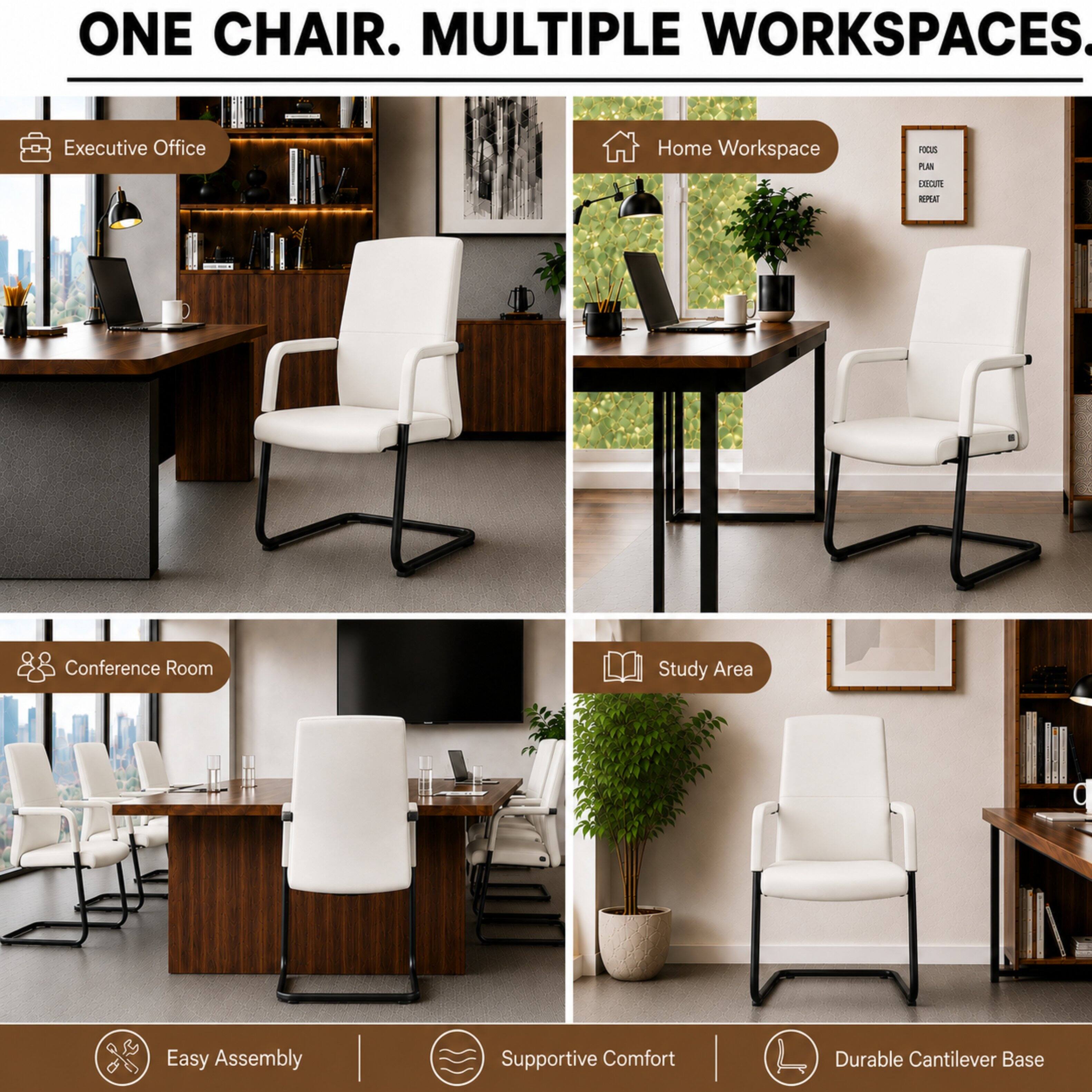 ONE CHAIR. MULTIPLE WORKSPACES.

Executive Office
Home Workspace
Conference Room
Study Area

Easy Assembly
Supportive Comfort
Durable Cantilever Base