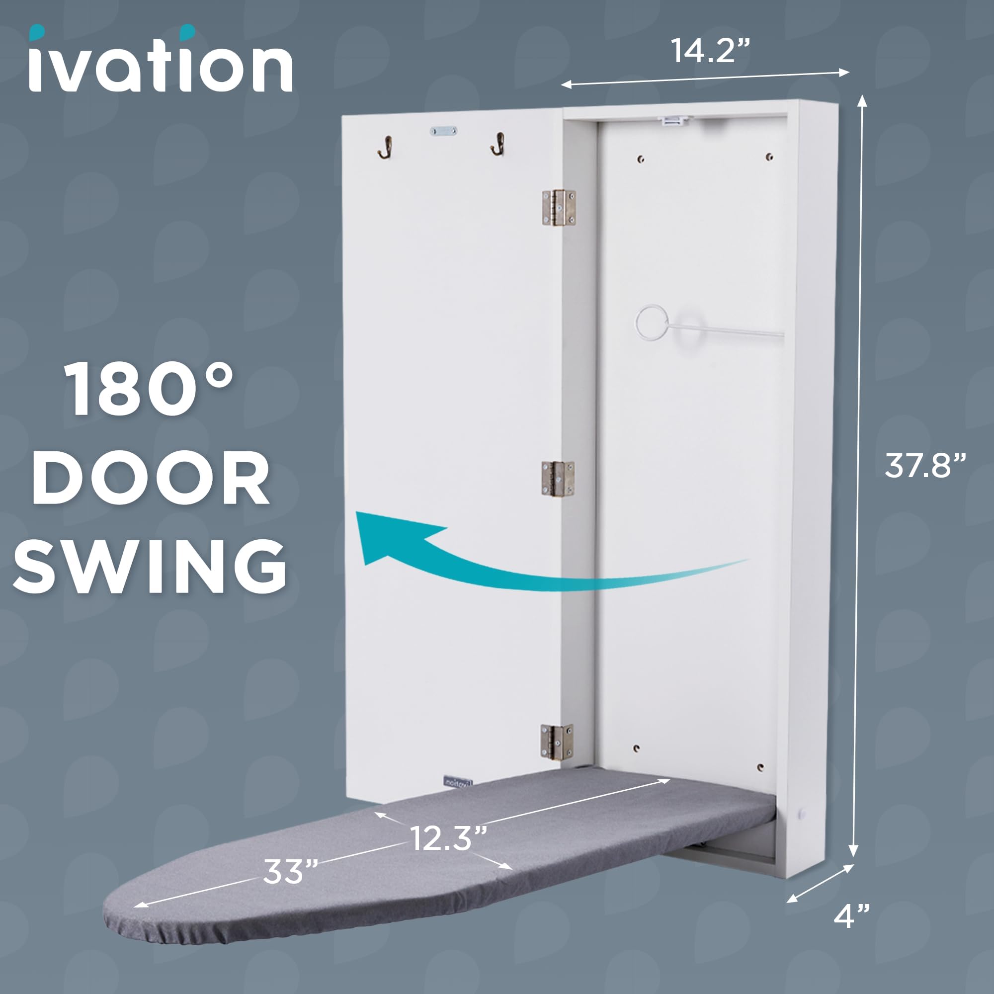 Ivation  
180° Door Swing  
14.2"  
37.8"  
33"  
12.3"  
4"