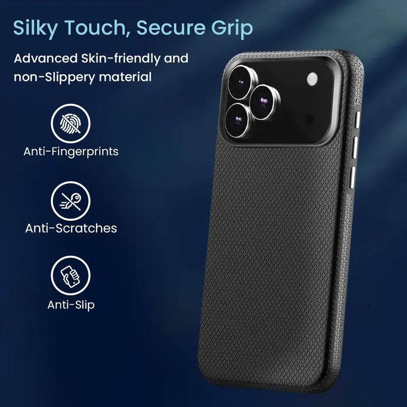Silky Touch, Secure Grip

Advanced Skin-friendly and non-Slippery material

Anti-Fingerprints

Anti-Scratches

Anti-Slip