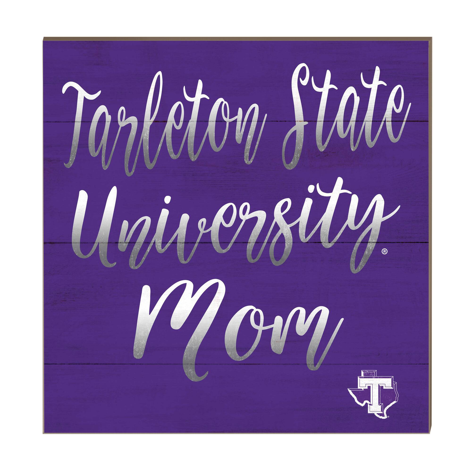 Tarleton State Texans 10'' x 10'' Mom Plaque