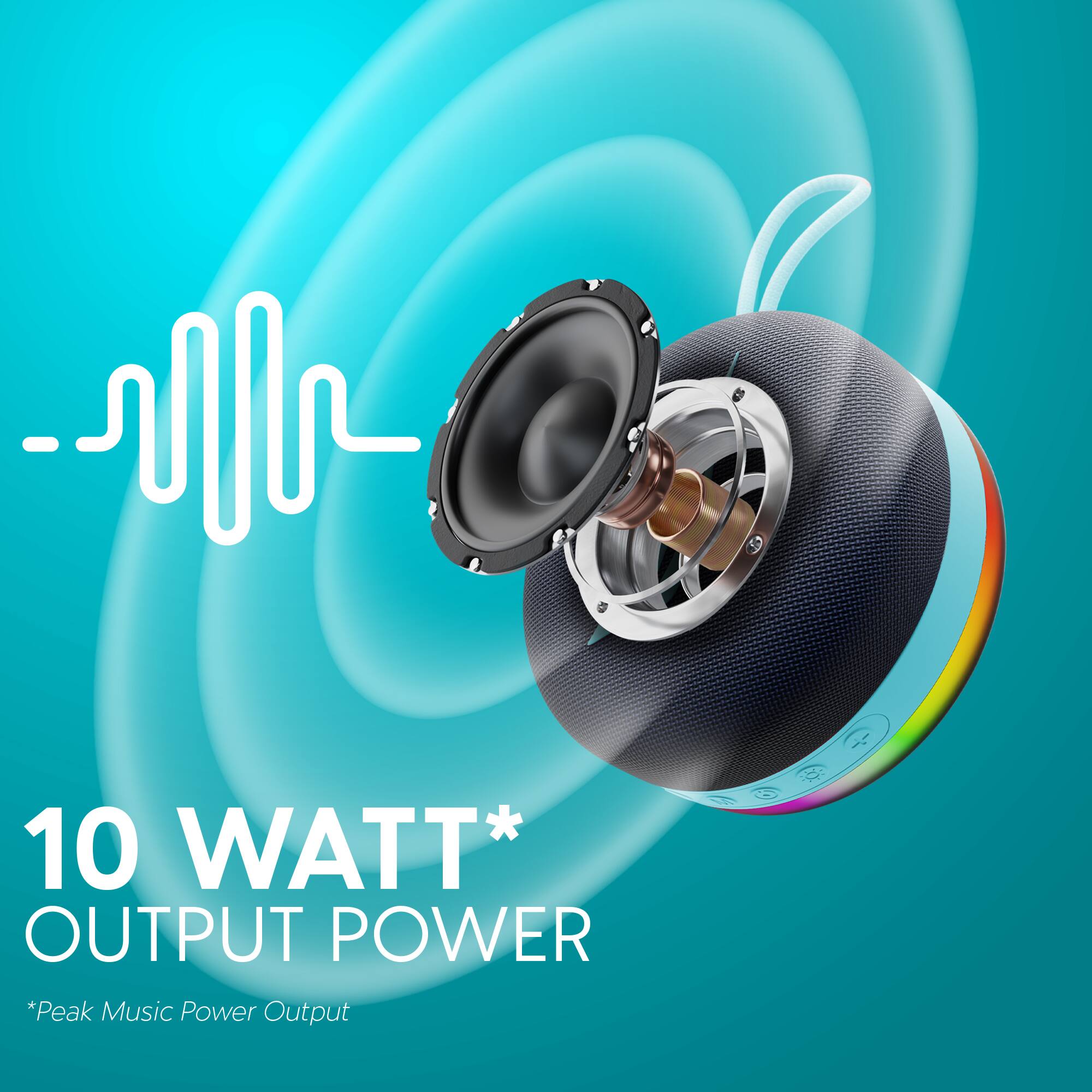 10 WATT* OUTPUT POWER  
*Peak Music Power Output