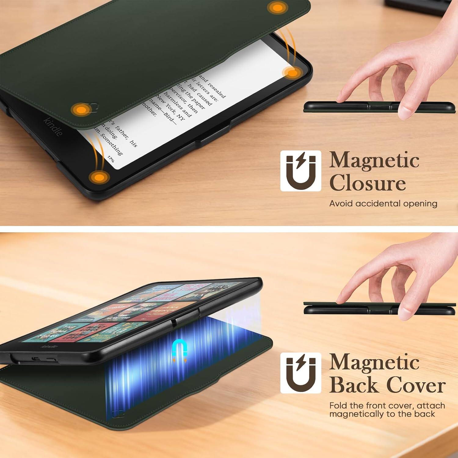 kindle

t ir and dingth had letters resealed New harmless the caused are: mother. name-Bird- York, and then paper It's NY U m. doing. father, Something his 17%

Magnetic Closure
Avoid accidental opening

THE

U Magnetic Back Cover
Fold the front cover, attach magnetically to the back