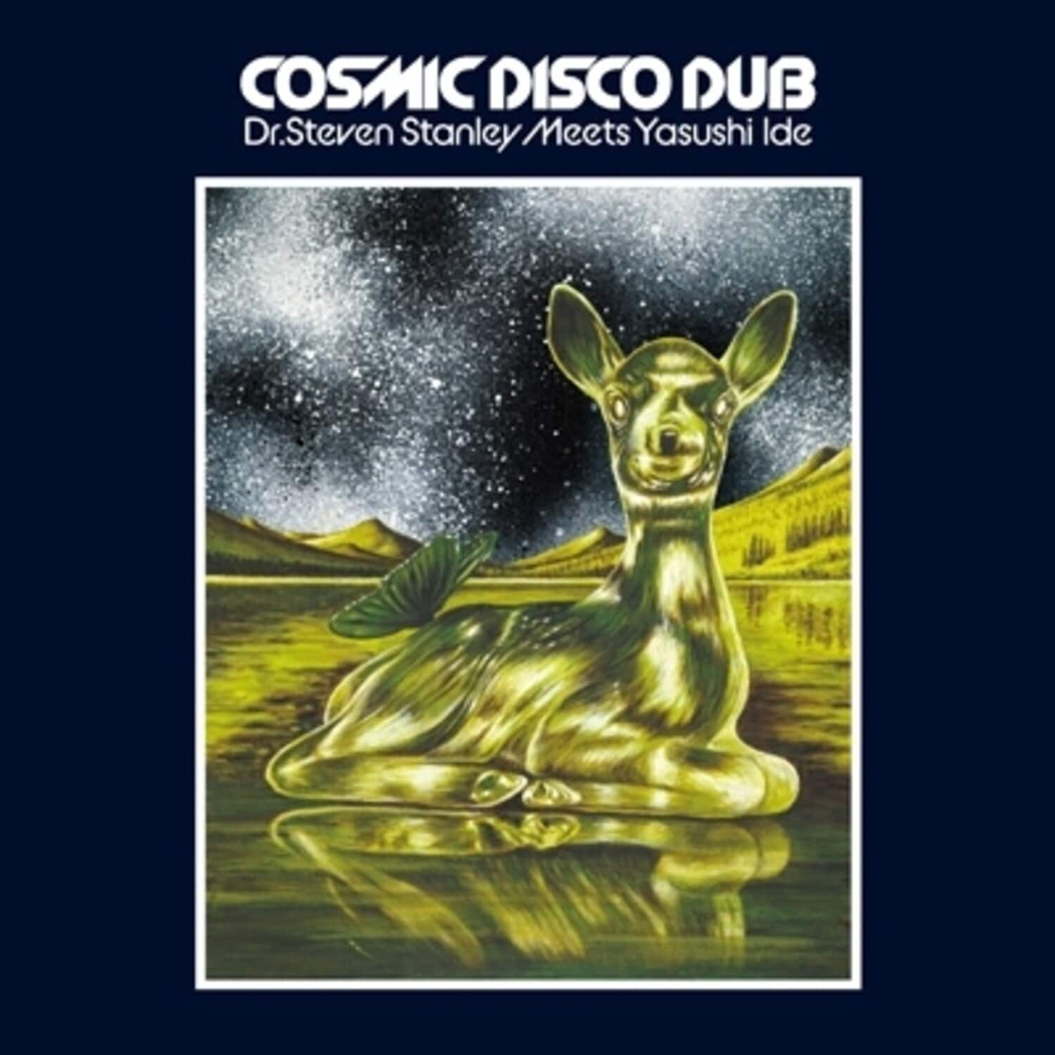 Yasushi Ide - Dr. Steven Stanley Meets Yasushi Ide - Cosmic Disco Dub   - VINYL LP price history on PriceWatchPro