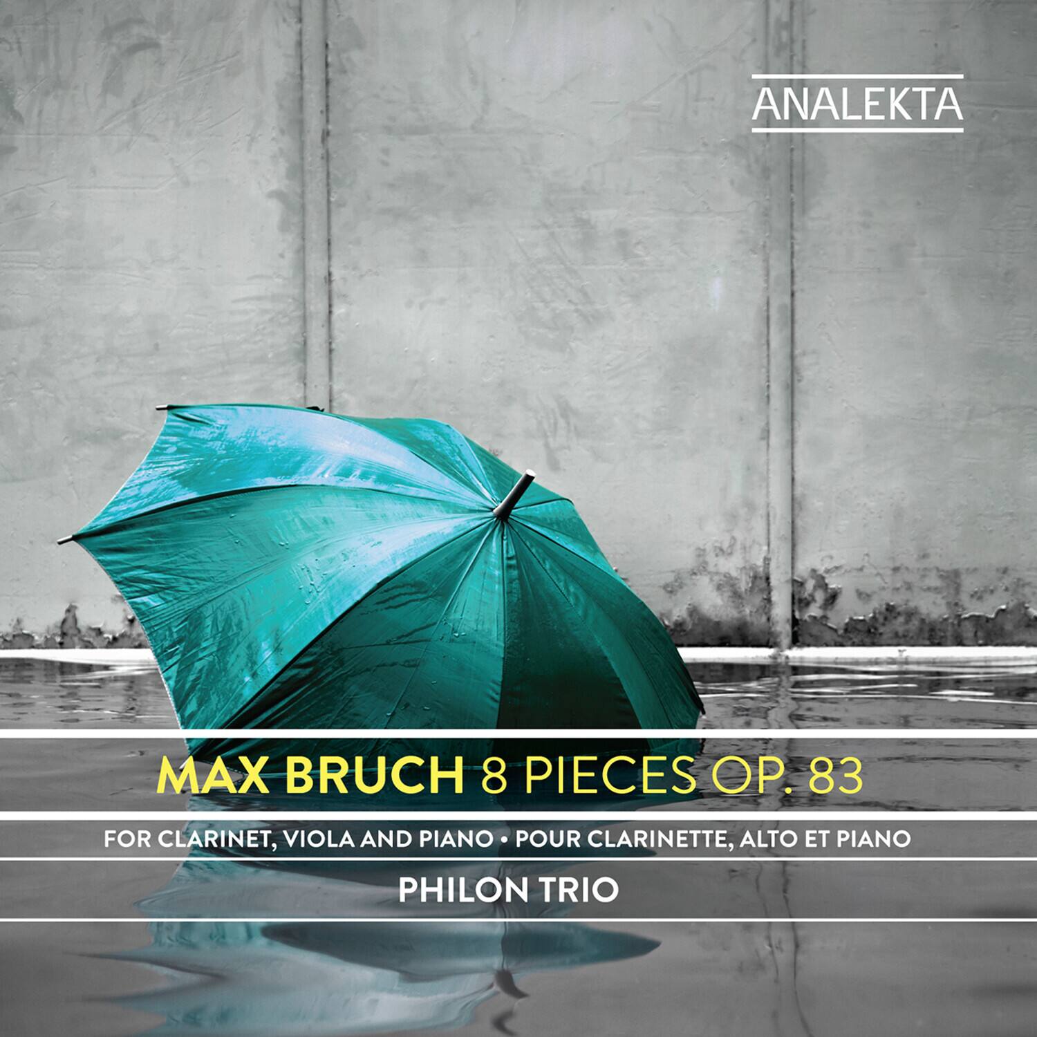 ANALEKTA

MAX BRUCH  
8 PIECES OP. 83  
FOR CLARINET, VIOLA AND PIANO • POUR CLARINETTE, ALTO ET PIANO  
PHILON TRIO