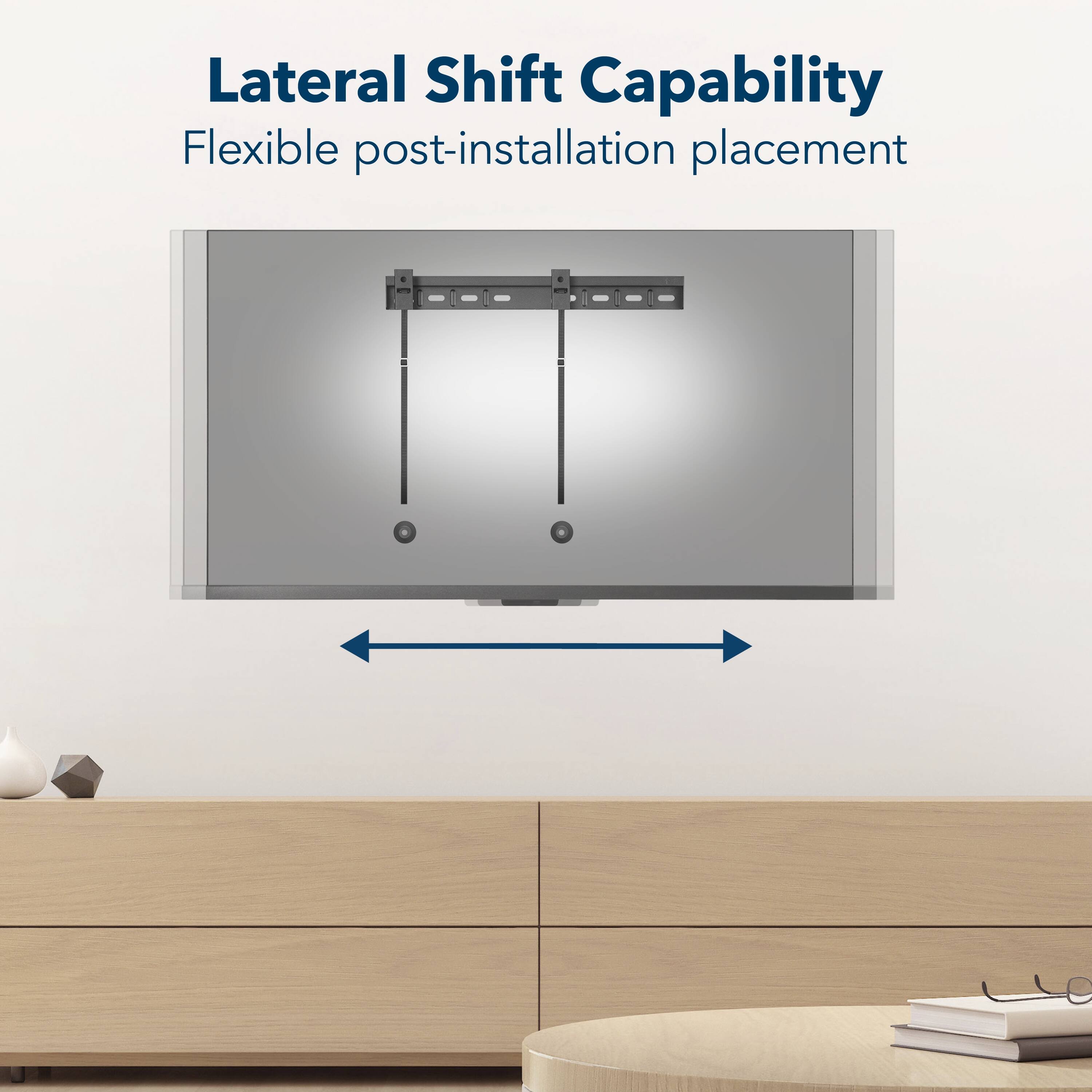 Lateral Shift Capability  
Flexible post-installation placement