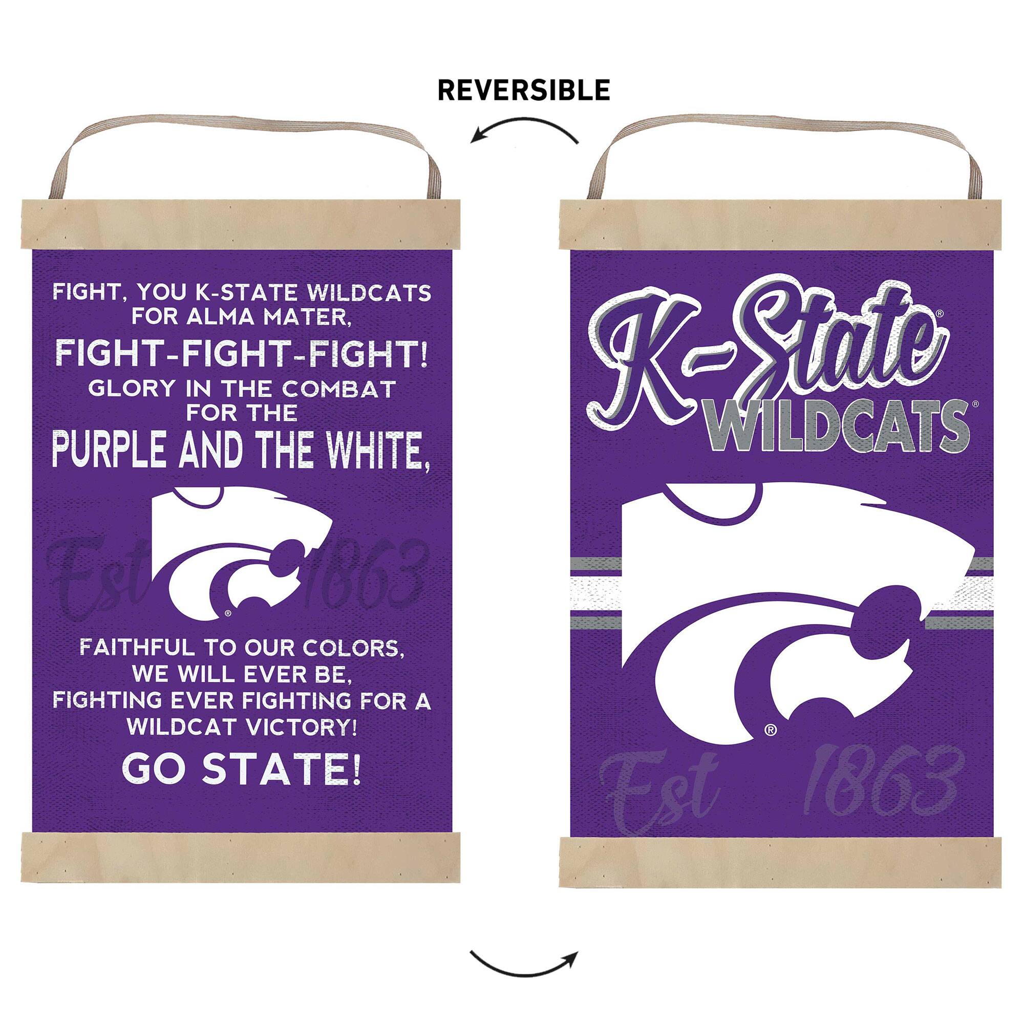 REVERSIBLE

FIGHT, YOU K-STATE WILDCATS FOR ALMA MATER,  
FIGHT-FIGHT-FIGHT!  
GLORY IN THE COMBAT FOR THE  
PURPLE AND THE WHITE,  
Est 1863  
FAITHFUL TO OUR COLORS,  
WE WILL EVER BE,  
FIGHTING EVER FIGHTING FOR A  
WILDCAT VICTORY!  
GO STATE!

K-State  
WILDCATS  
Est 1863