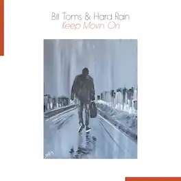 Bill Toms - Keep Movin' On - VINYL LP