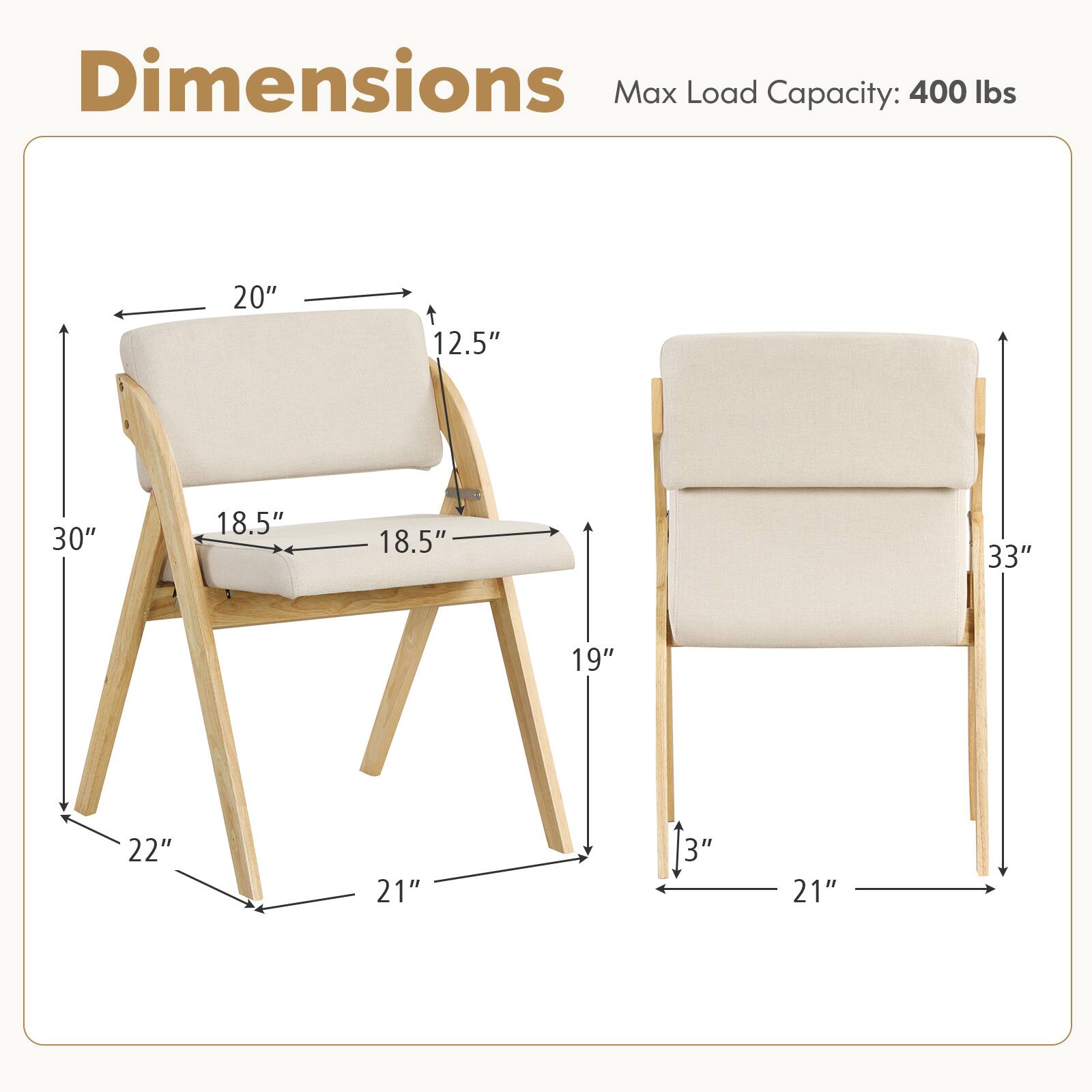 Dimensions  
Max Load Capacity: 400 lbs  

20"  
12.5"  
30"  
18.5"  
18.5"  
33"  
19"  
22"  
21"  
3"  
21"