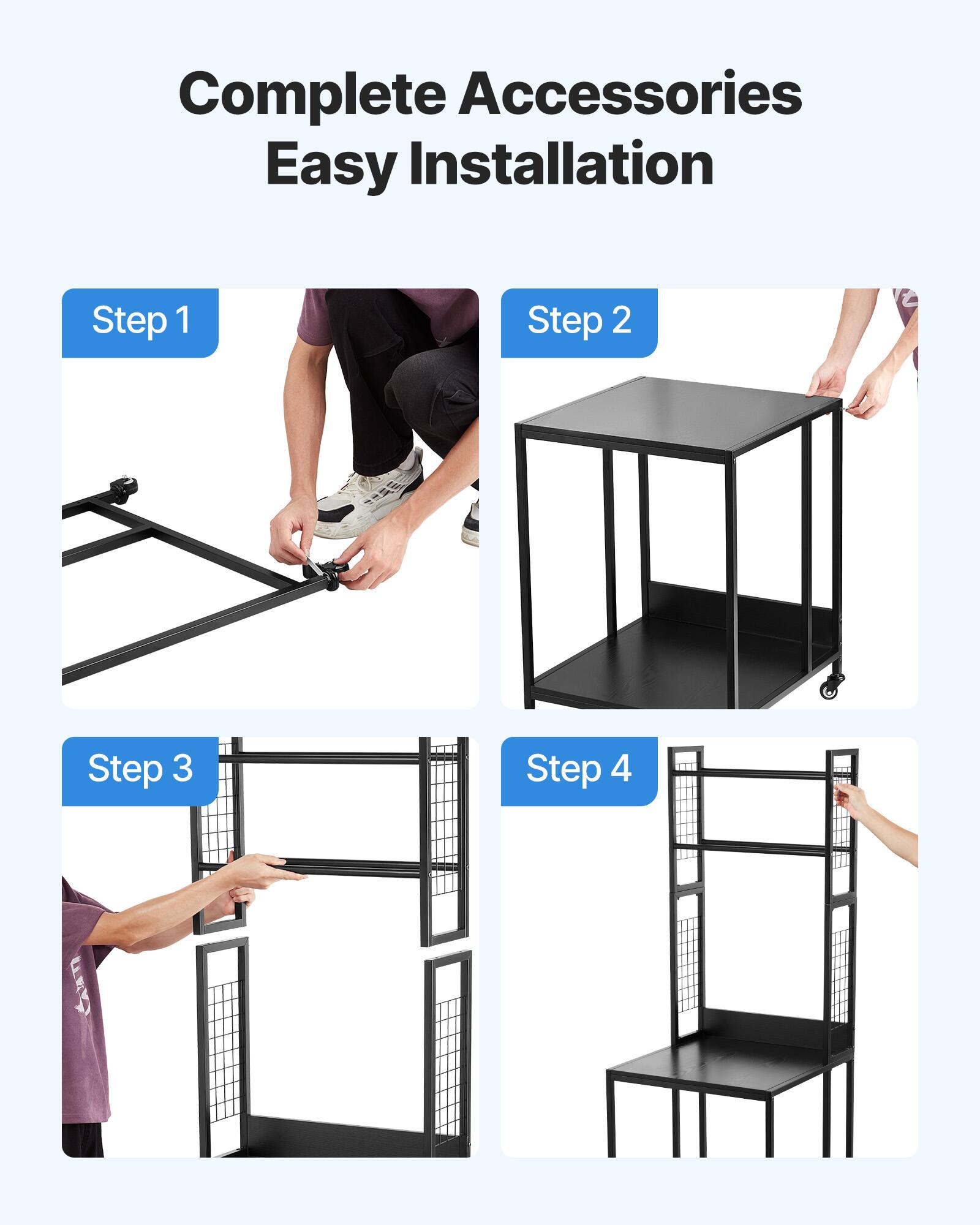 Complete Accessories  
Easy Installation  

Step 1  
Step 2  
Step 3  
Step 4