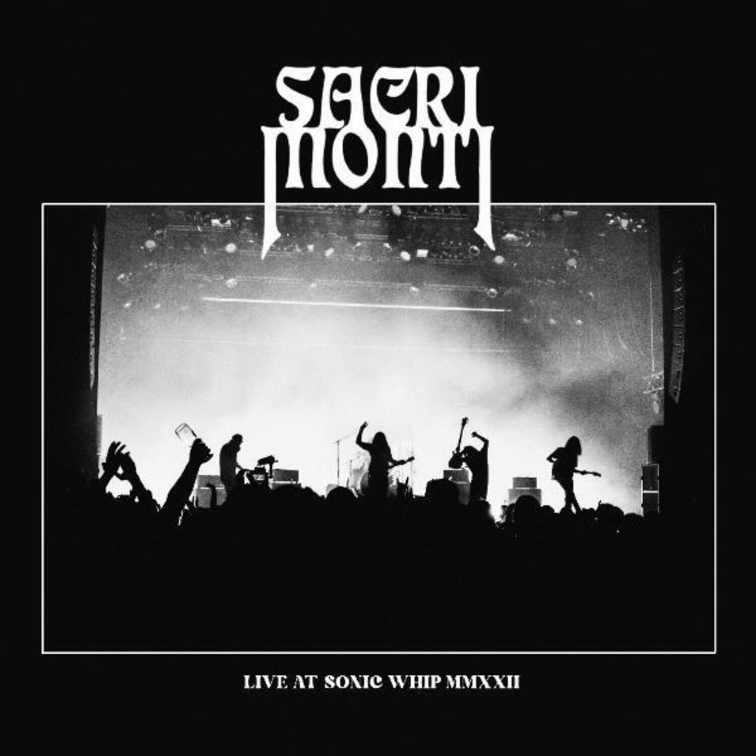 Sacri Monti - Live At Sonic Whip Mmxxii   - VINYL LP price history on PriceWatchPro
