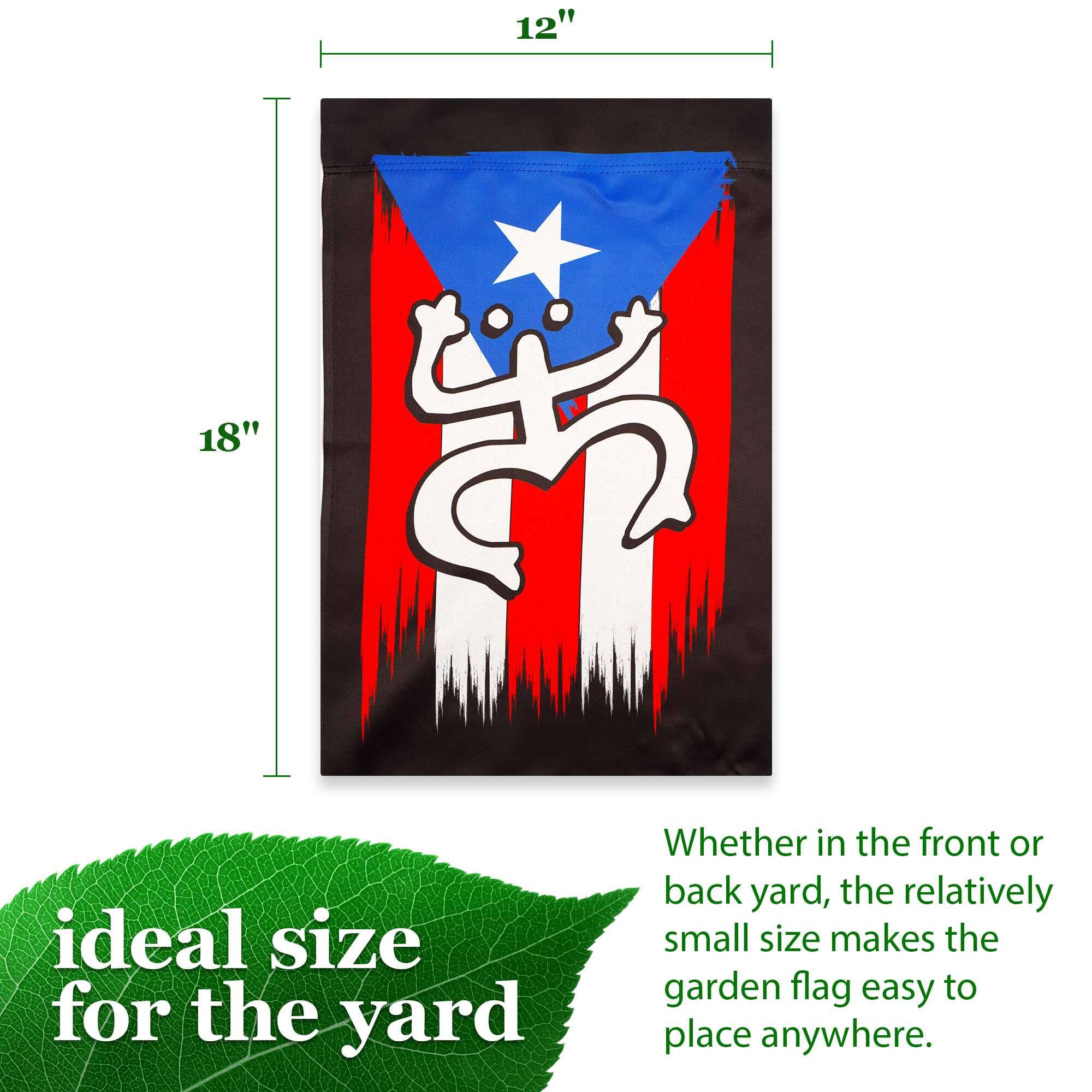 12"  
18"  
ideal size for the yard  
Whether in the front or back yard, the relatively small size makes the garden flag easy to place anywhere.