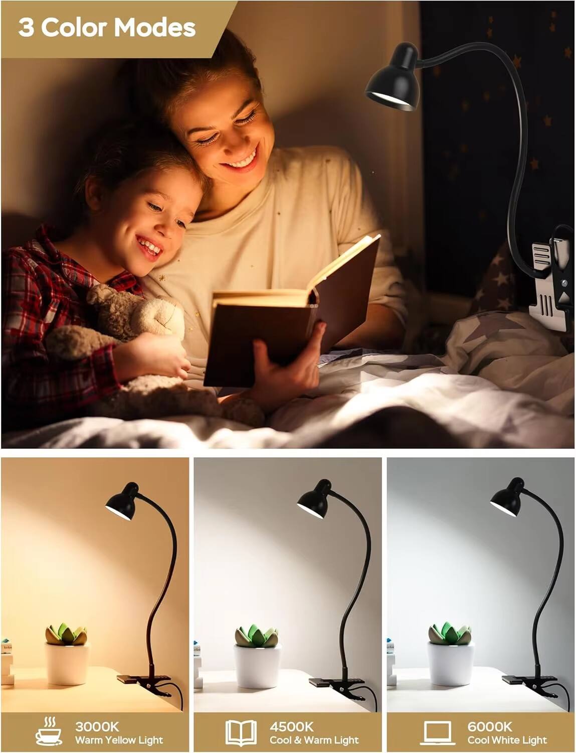 3 Color Modes

- 3000K Warm Yellow Light
- 4500K Cool & Warm Light
- 6000K Cool White Light