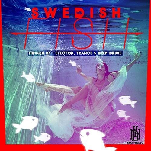 Swedish Fish - Housed Up - Electro, Trance & Deep House   - COMPACT DISCS [CD] price history on PriceWatchPro