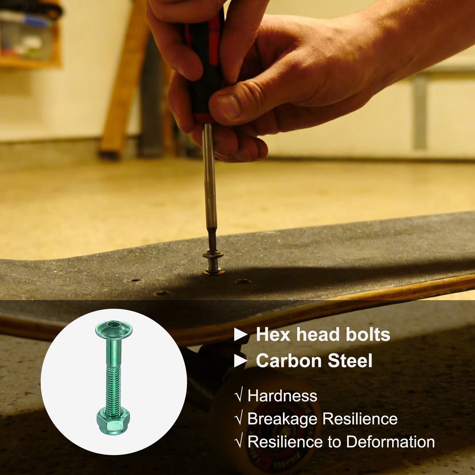 Hex head bolts  
Carbon Steel  
Hardness  
Breakage Resilience  
Resilience to Deformation