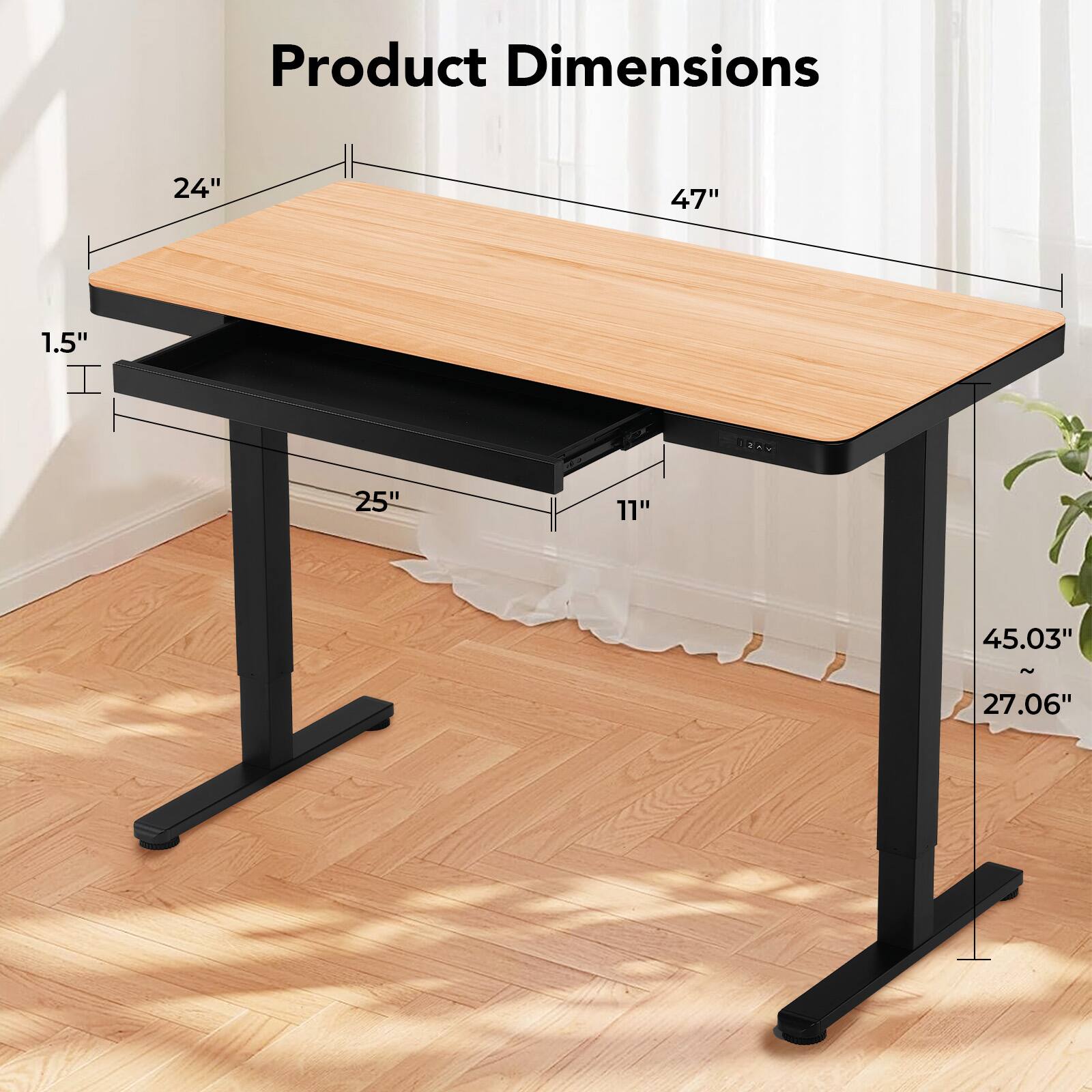 Product Dimensions 24" 47" 1.5" PAC 25" 11" 45.03" ~ 27.06"