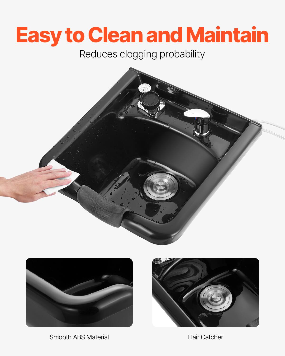 Easy to Clean and Maintain  
Reduces clogging probability  

Smooth ABS Material  
Hair Catcher