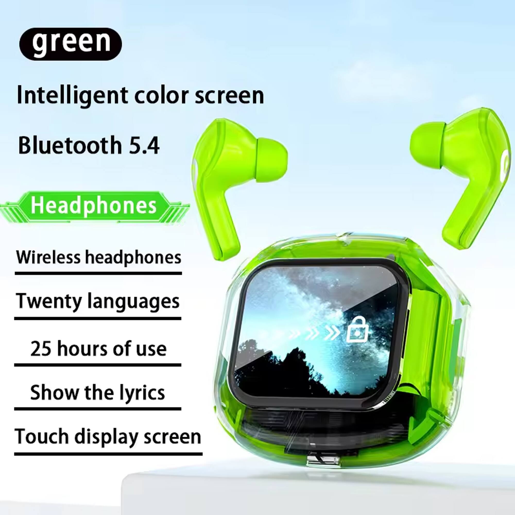 green  
Intelligent color screen  
Bluetooth 5.4  
Headphones  
Wireless headphones  
Twenty languages  
25 hours of use  
Show the lyrics  
Touch display screen