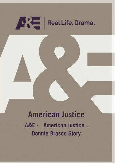 Front. A&E - American Justice : Donnie Brasco Story (MOD) (DVD Movi.
