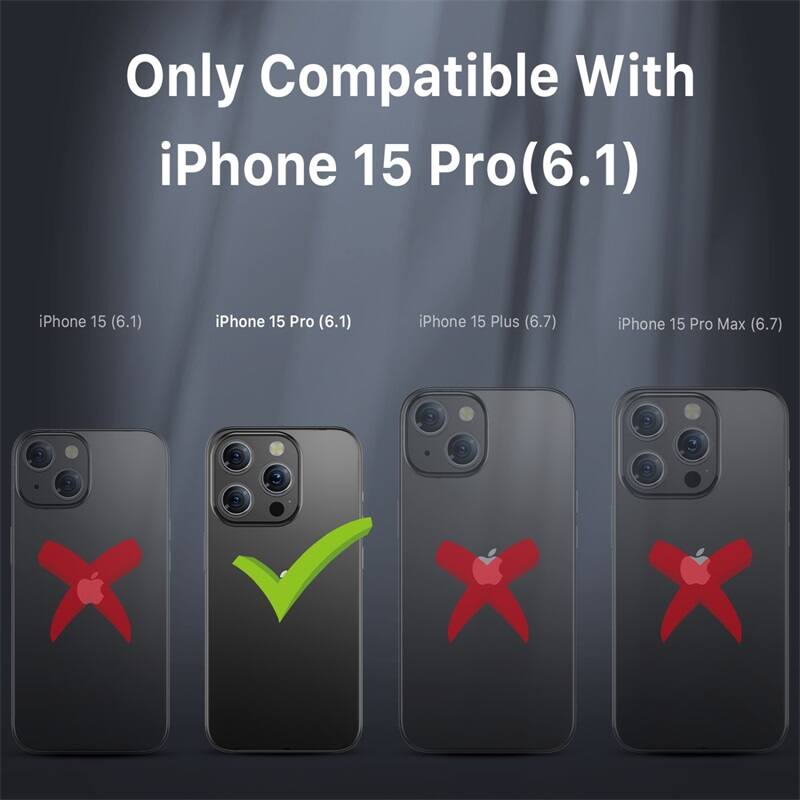 Only Compatible With iPhone 15 Pro (6.1) iPhone 15 (6.1) iPhone 15 Pro (6.1) iPhone 15 Plus (6.7) iPhone 15 Pro Max (6.7)