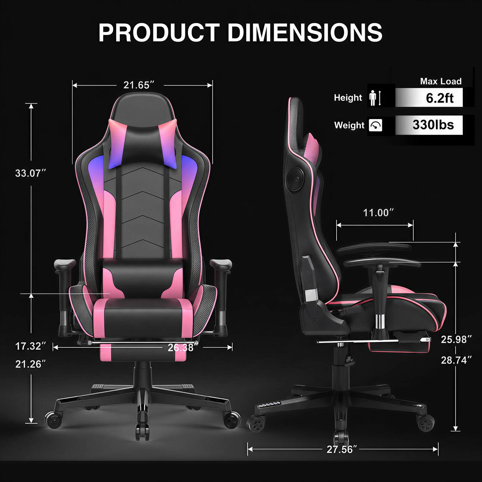 PRODUCT DIMENSIONS

- Height: 33.07"
- Width: 21.65"
- Depth: 21.26"
- Seat Width: 17.32"
- Seat Depth: 26.38"
- Armrest Height: 11.00"
- Base Width: 27.56"
- Back Height: 25.98"
- Back Width: 28.74"

Max Load: 6.2ft
Weight: 330lbs