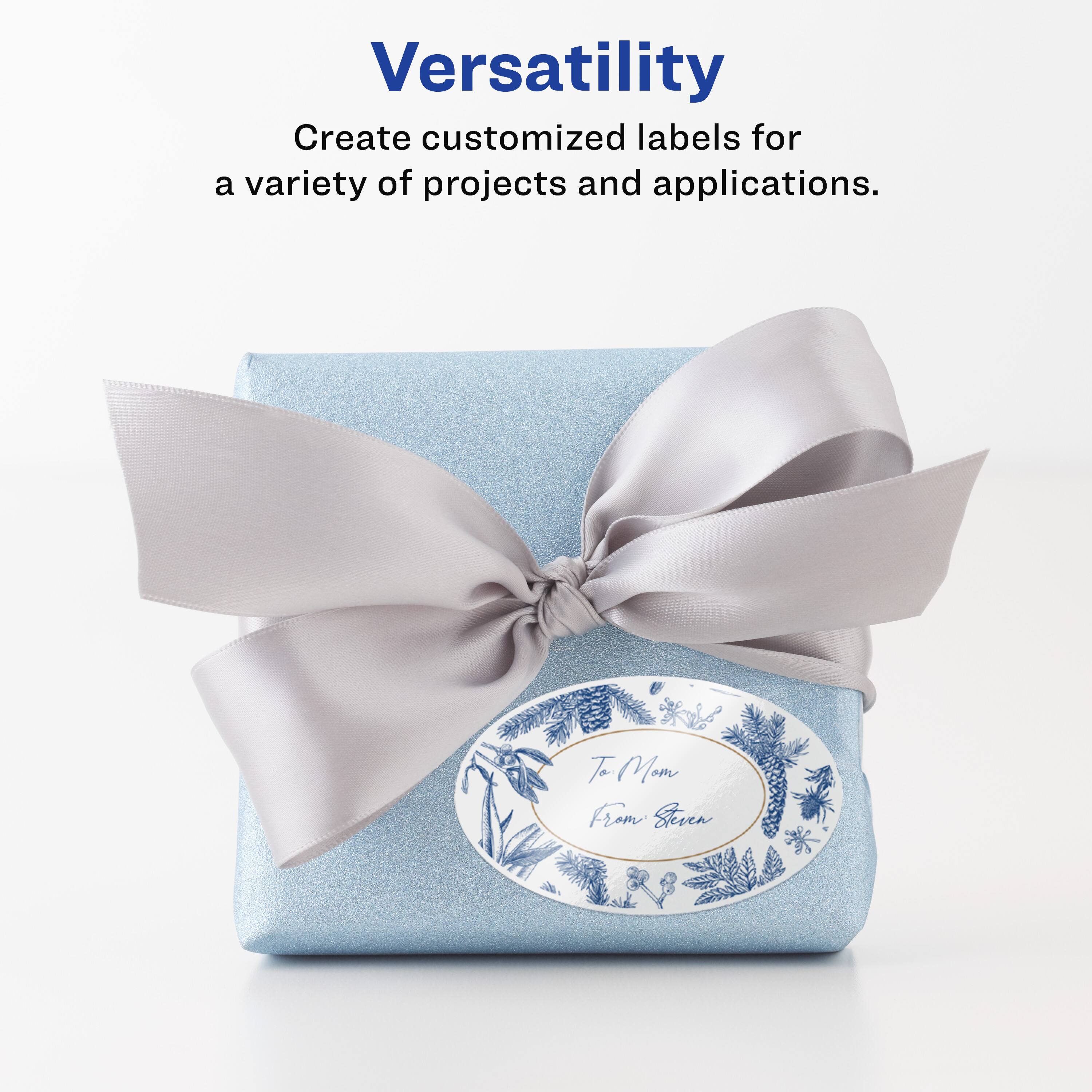 Versatility

Create customized labels for a variety of projects and applications.

To Mom  
From Steven