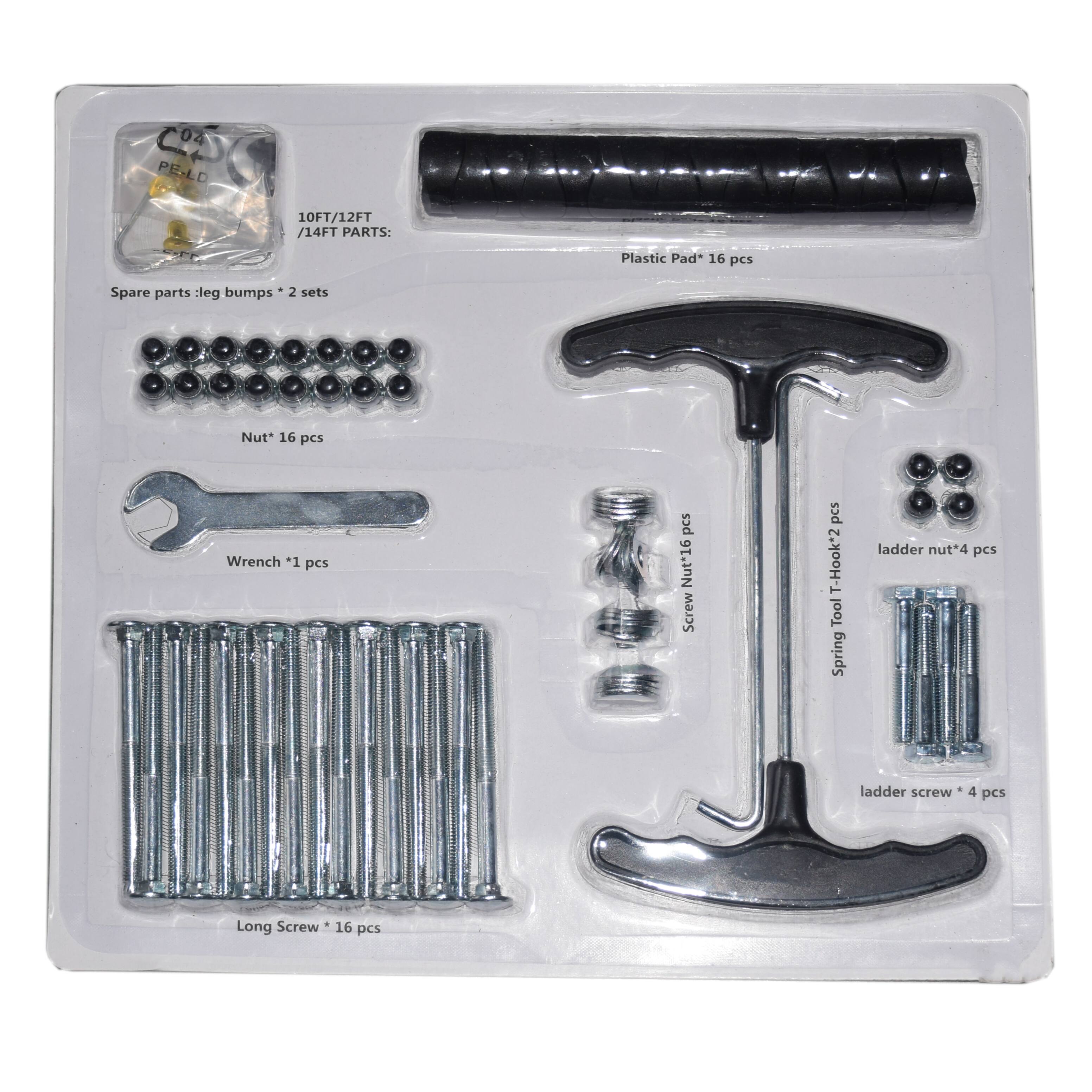 Co 04 PE-LD 10FT/12FT /14FT PARTS:  
- Plastic Pad* 16 pcs  
- Spare parts: leg bumps * 2 sets  
- Nut* 16 pcs  
- Wrench *1 pcs  
- Screw Nut*16 pcs  
- T-Hook*2 pcs  
- Spring ladder nut*4 pcs  
- Long Screw *16 pcs  
- Ladder screw *4 pcs