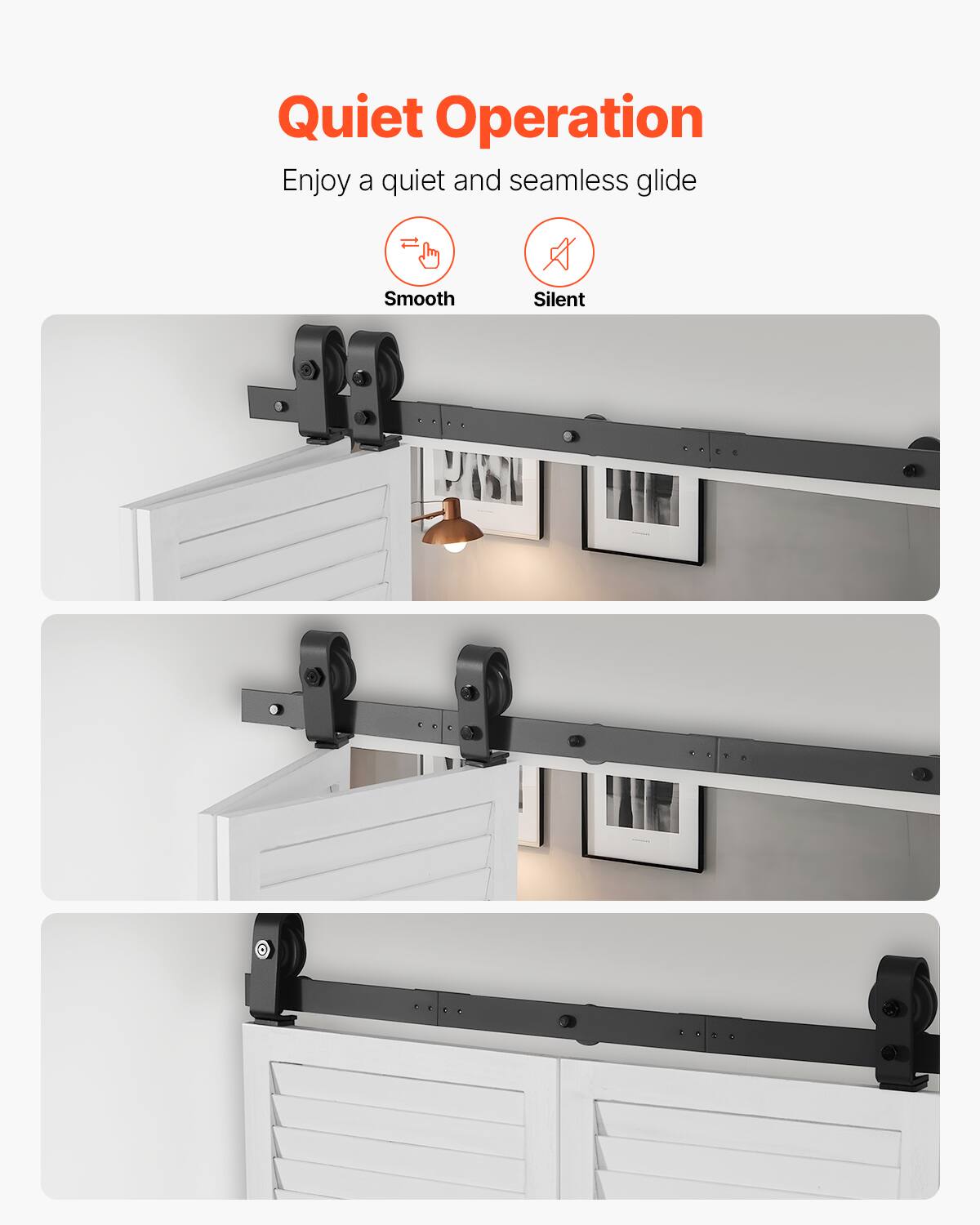 Quiet Operation  
Enjoy a quiet and seamless glide  
Smooth  
Silent