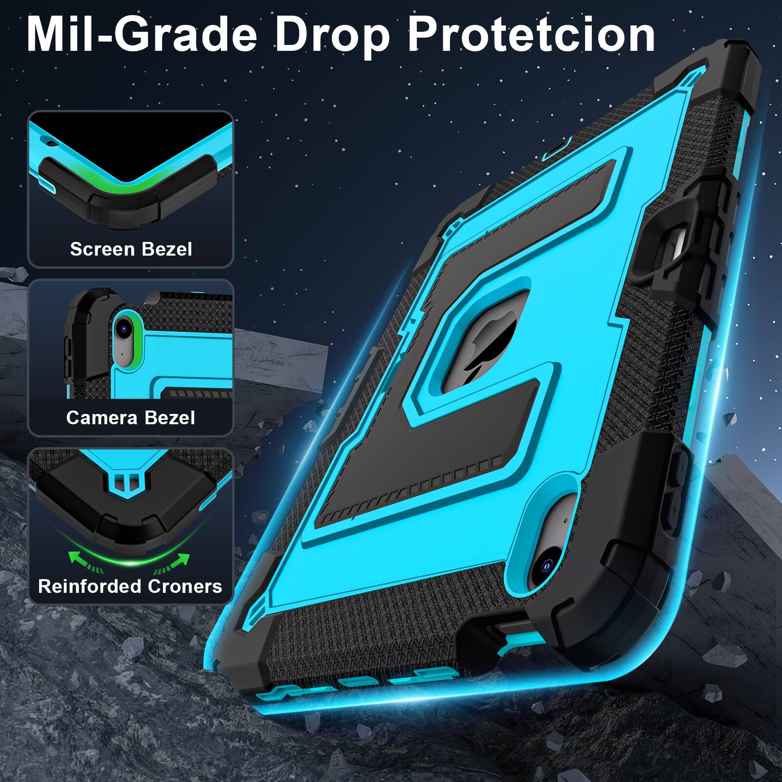 Mil-Grade Drop Protection  
Screen Bezel  
Camera Bezel  
Reinforced Corners