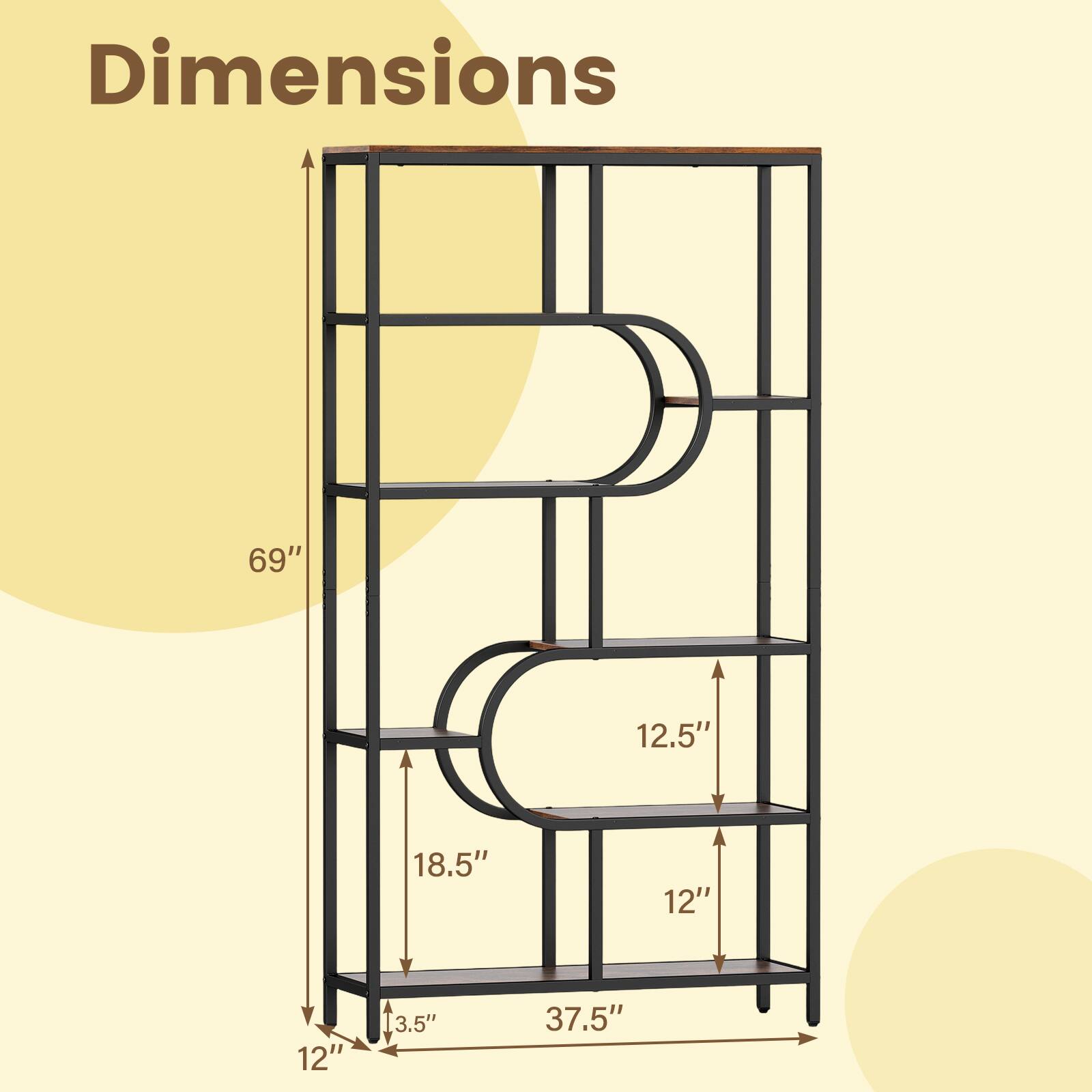 Dimensions: 69" x 12.5" x 18.5" x 12" x 12" x 13.5" x 37.5"
