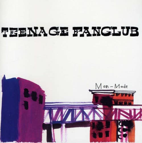 Teenage Fanclub - Man-Made  - COMPACT DISCS