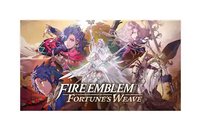FIRE EMBLEM: FORTUNE'S WEAVE - T (Teen 13+)