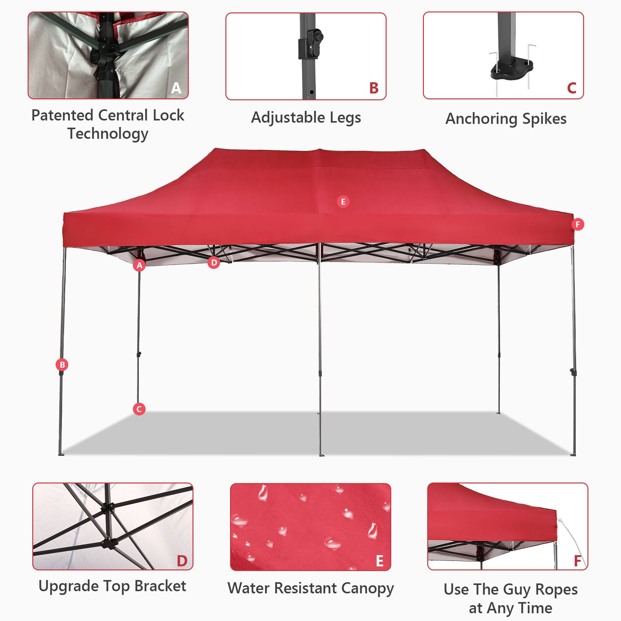 A: Patented Central Lock Technology
B: Adjustable Legs
C: Anchoring Spikes
D: Upgrade Top Bracket
E: Water Resistant Canopy
F: Use The Guy Ropes at Any Time