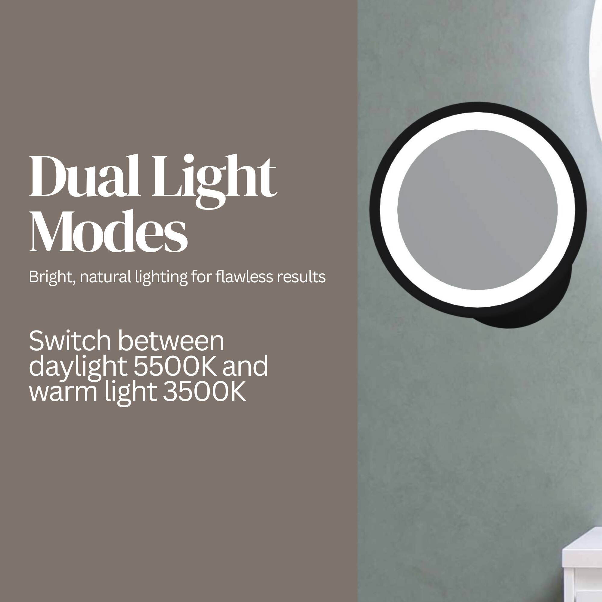 Dual Light Modes

Bright, natural lighting for flawless results

Switch between daylight 5500K and warm light 3500K