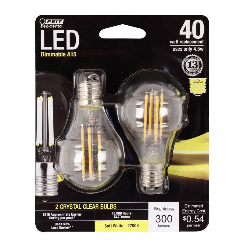 FEIT Electric  
LED  
Dimmable A15  

40 watt replacement  
uses only 4.5w  

13 YEARS  

2 CRYSTAL CLEAR BULBS  

$116  
Approximate Energy Saving per pack*  
Uses 89% Less Energy**  

Soft White 2700K  

Hours  
15,000  
13.7 Years  

Brightness  
300 lumens  

Estimated Energy Cost  
$0.54 per year  

E17  

E17  
BASEMENT