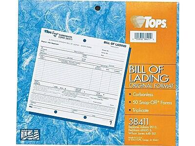 VRoes Sacp M FORM CARBONLESS 3041 BILL OF LADING TOPS +1 SEL1T USE 1 BILL OF LADING ORIGINAL FORMAT Carbonless 50 Snap-Off Forms Triplicate 38411 Replaces Adams 9013 Redden 67695 & Wilson Jones 441-301 200) 1OPS Cge LA 0441

---

Tops
BILL OF LADING
ORIGINAL FORMAT
- Carbonless
- 50 Snap-Off® Forms
- Tripliicate
38411
Replaces Adams 9013, Redden 67695 & Wilson Jones 441-301
Made in U.S.A.
2000 Tops, Inc. Orange, CA 92867
