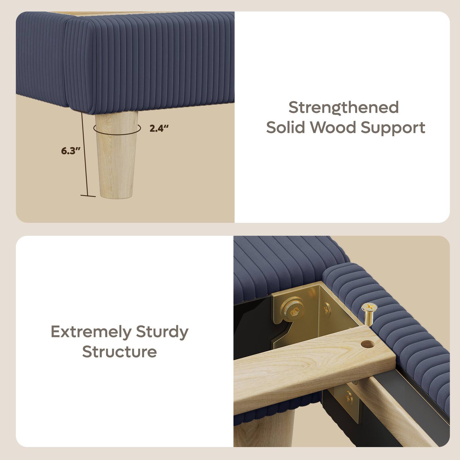 6.3"  
2.4"  
Strengthened Solid Wood Support  
Extremely Sturdy Structure