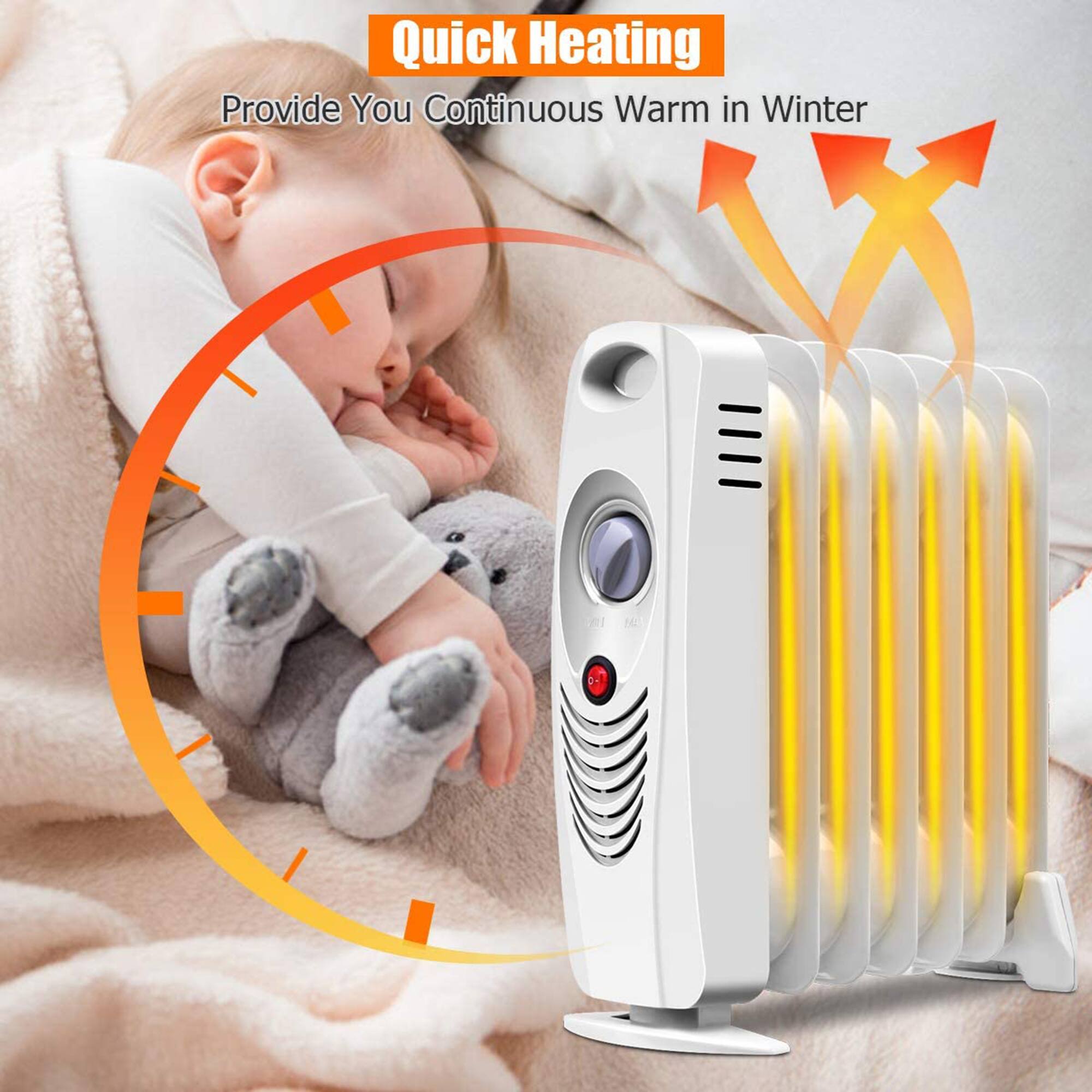 Quick Heating  
Provide You Continuous Warm in Winter