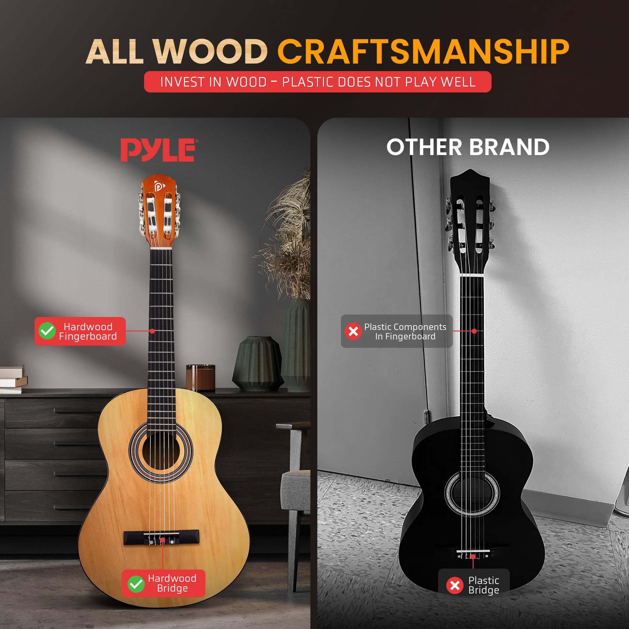 ALL WOOD CRAFTSMANSHIP  
INVEST IN WOOD - PLASTIC DOES NOT PLAY WELL  

PYLE  
Hardwood Fingerboard  
Hardwood Bridge  

OTHER BRAND  
Plastic Components in Fingerboard  
Plastic Bridge