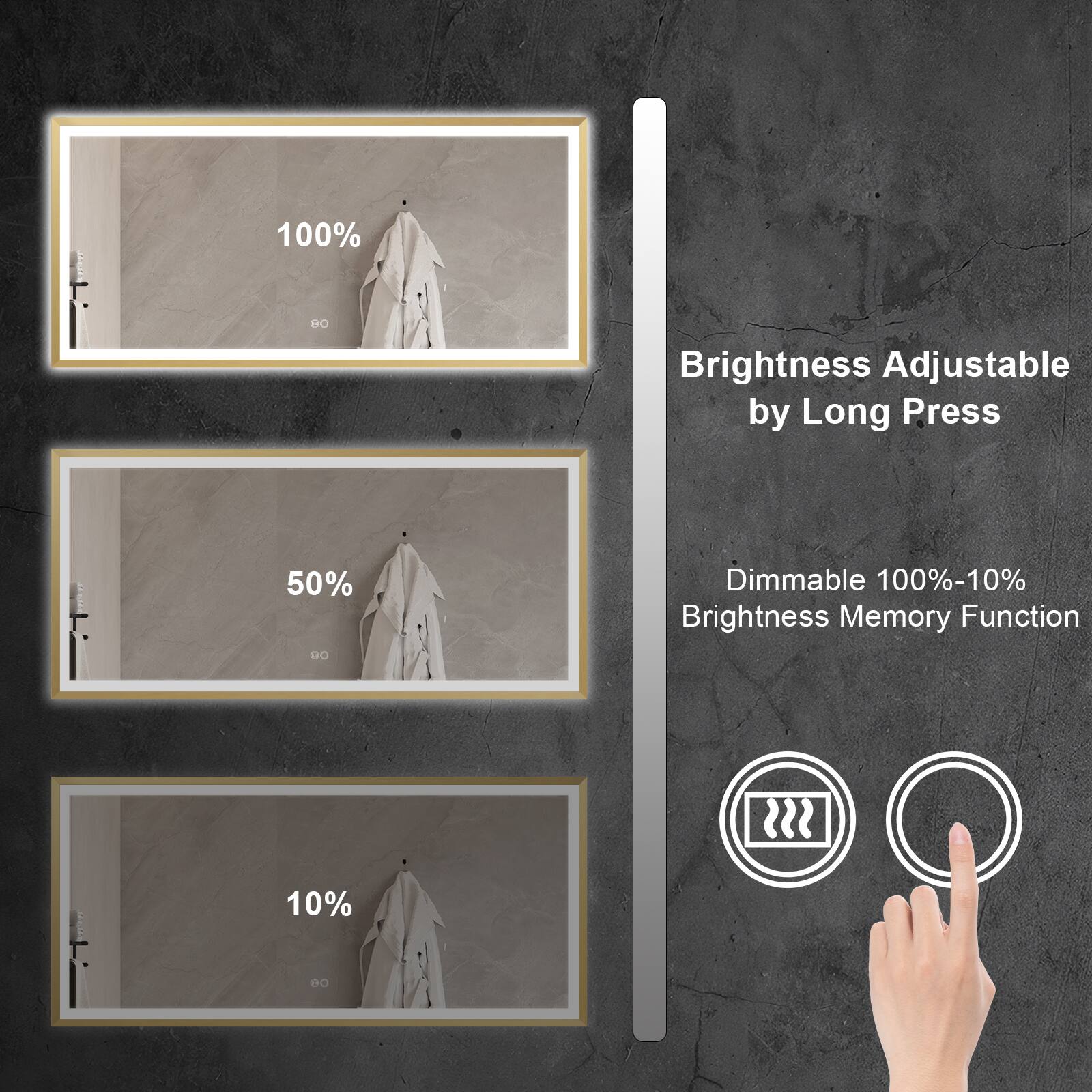 LE 100% Brightness Adjustable by Long Press  
MEL 50% Dimmable 100%-10% Brightness Memory Function