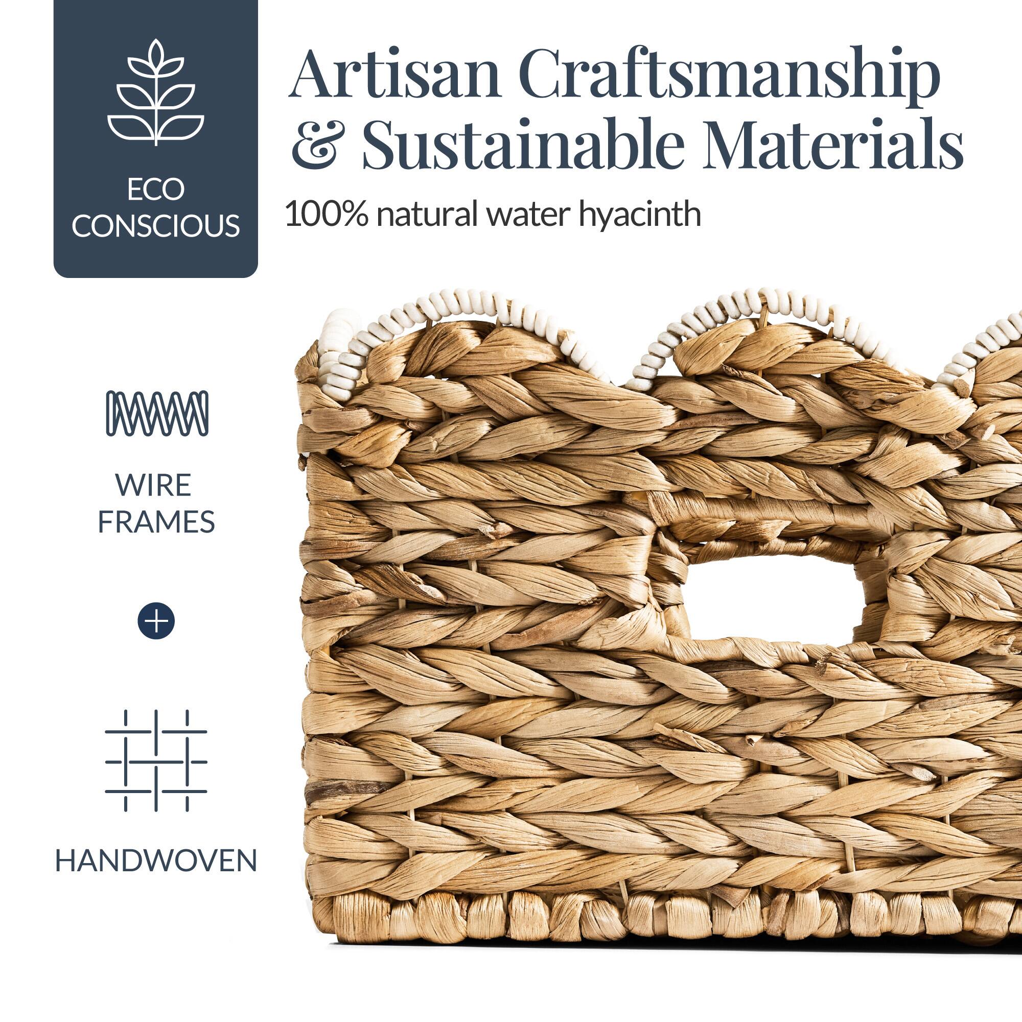 Artisan Craftsmanship & Sustainable Materials  
ECO CONSCIOUS  
100% natural water hyacinth  
WIRE FRAMES + HANDWOVEN