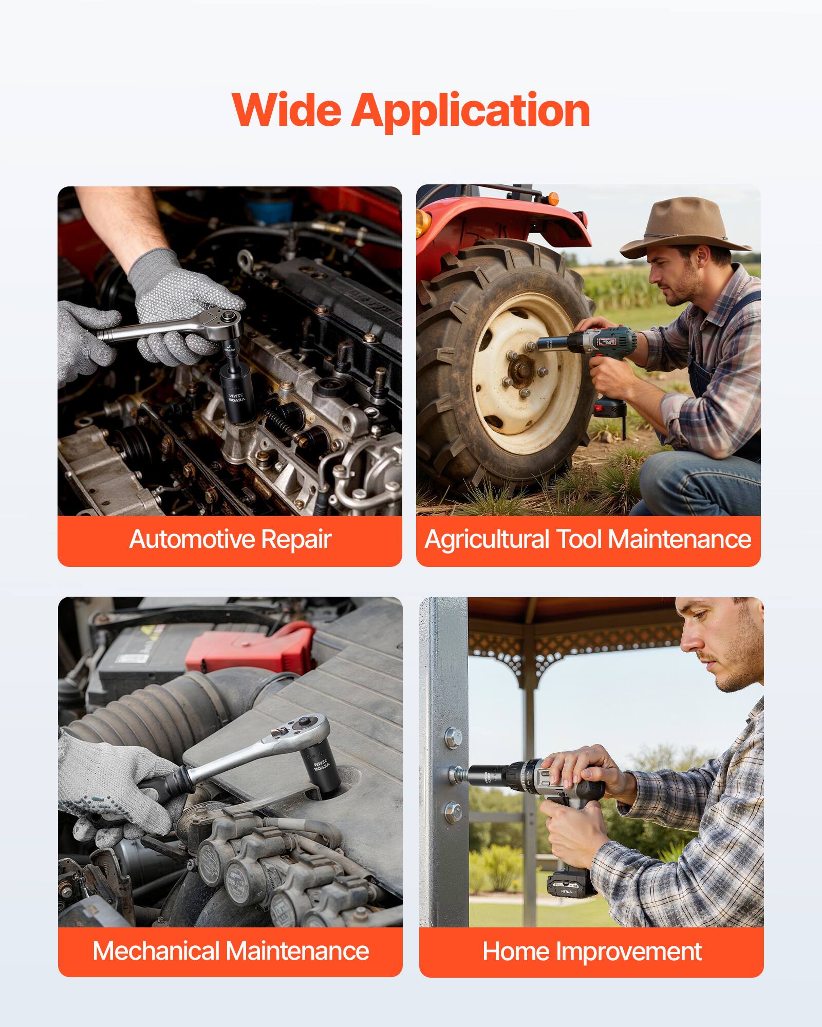 Wide Application

- Automotive Repair
- Agricultural Tool Maintenance
- Mechanical Maintenance
- Home Improvement