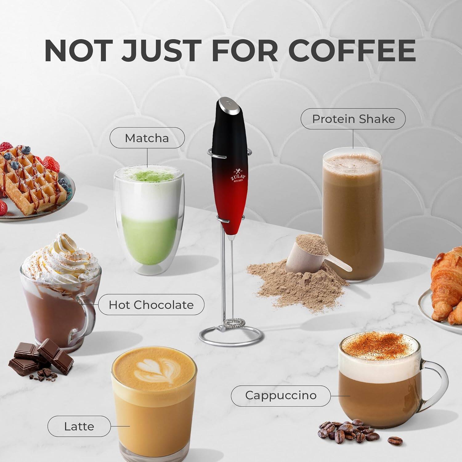 NOT JUST FOR COFFEE

- Matcha
- Protein Shake
- Hot Chocolate
- Cappuccino
- Latte