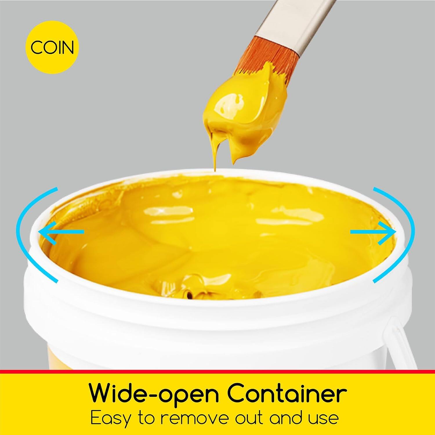 COIN  
Wide-open Container  
Easy to remove out and use