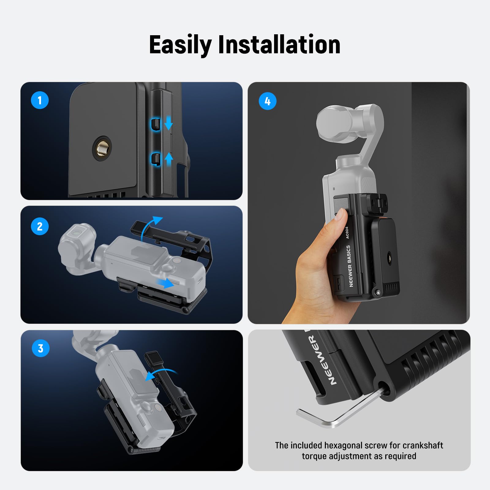 Easily Installation

1. ACREA BASICS
2. NEEWER
3. The included hexagonal screw for crankshaft torque adjustment as required