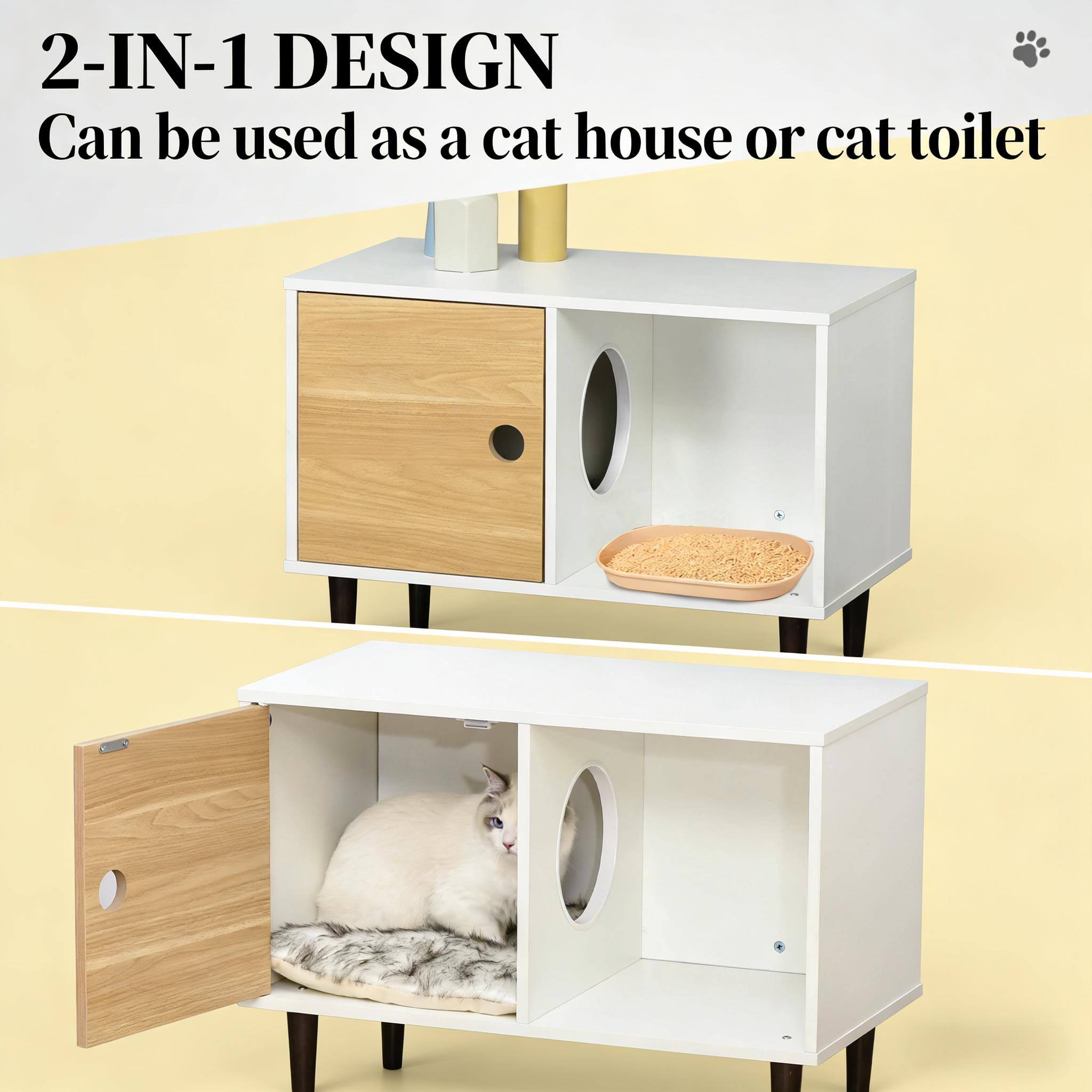2-IN-1 DESIGN  
Can be used as a cat house or cat toilet