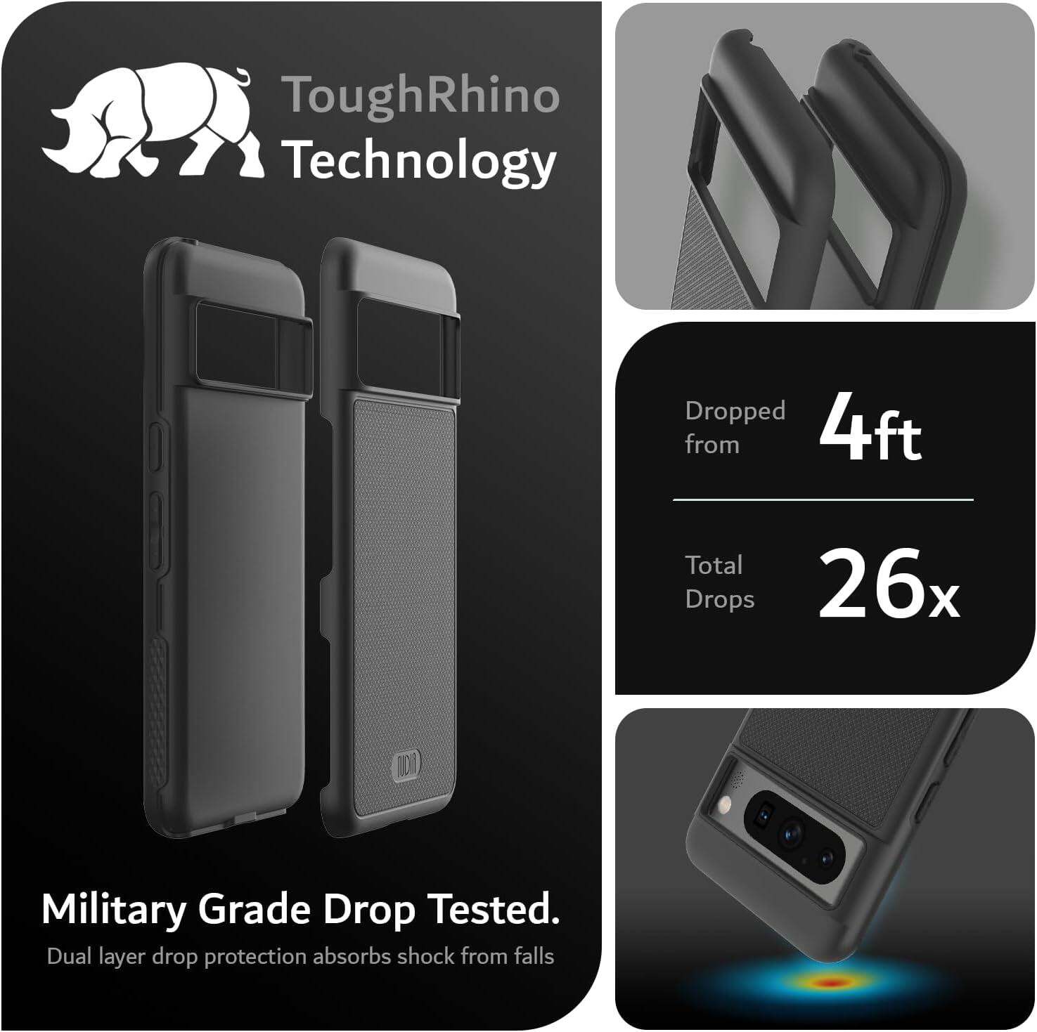 ToughRhino Technology

Military Grade Drop Tested  
Dual layer drop protection absorbs shock from falls

Dropped from 4ft  
Total Drops 26x
