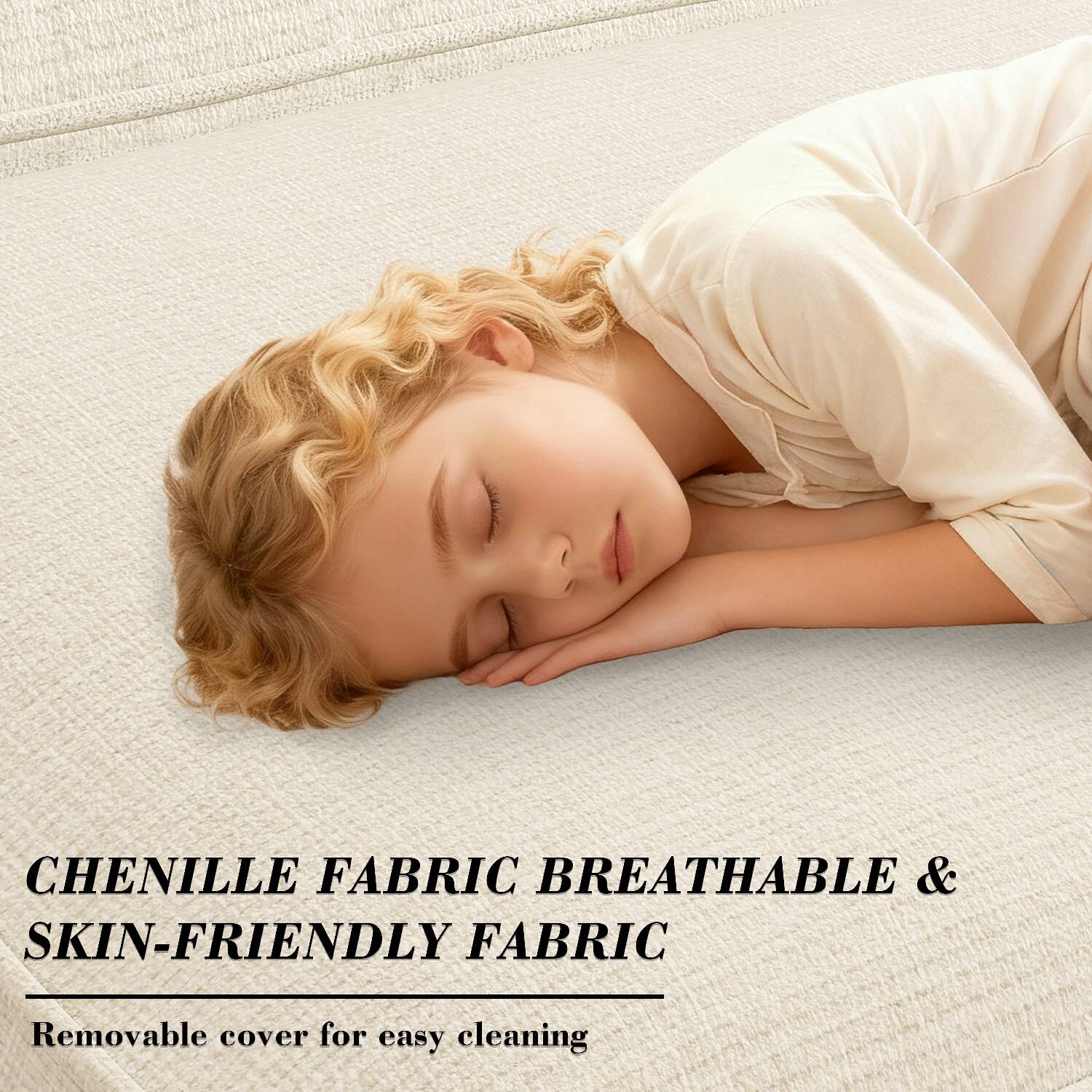 CHENILLE FABRIC BREATHEABLE & SKIN-FRIENDLY FABRIC

Removable cover for easy cleaning
